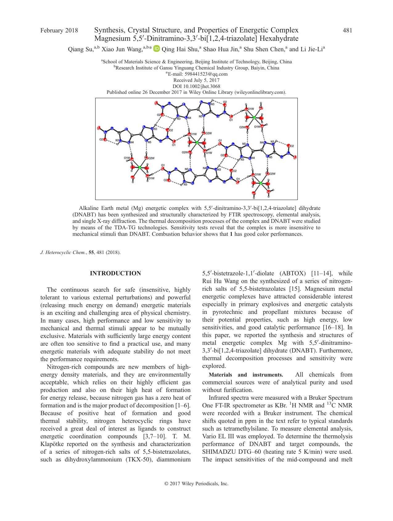 Synthesis, Crystal Structure, and Properties of Energetic Complex Magnesium 5,5-Dinitramino-3,3-bi[1,2,4-triazolate] Hexahydrate by Qiang Su Xiao Jun Wang Qing Hai Shu Shao Hua Jin Shu Shen Chen Li Jie-Li