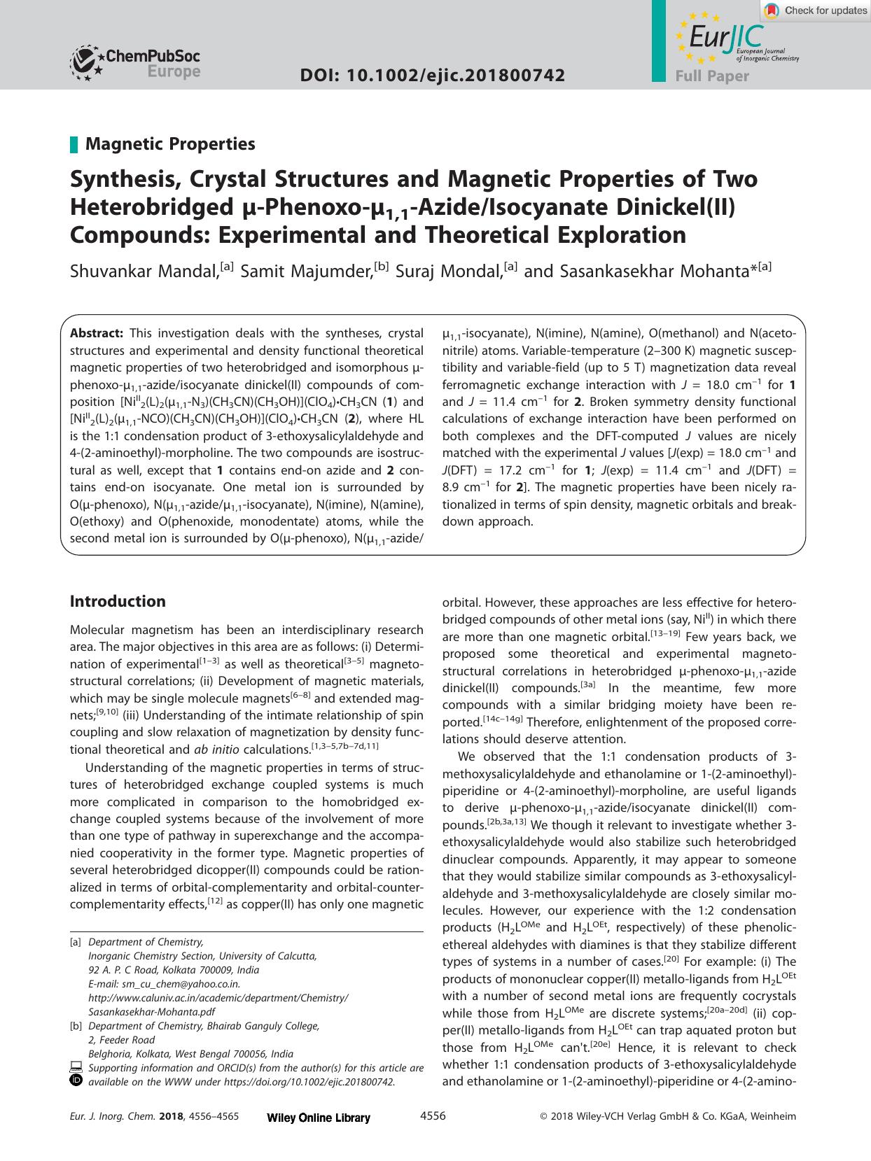 Synthesis, Crystal Structures and Magnetic Properties of Two Heterobridged ÂµâPhenoxoâÂµ1,1âAzideIsocyanate Dinickel(II) Compounds: Experimental and Theoretical Exploration by Unknown