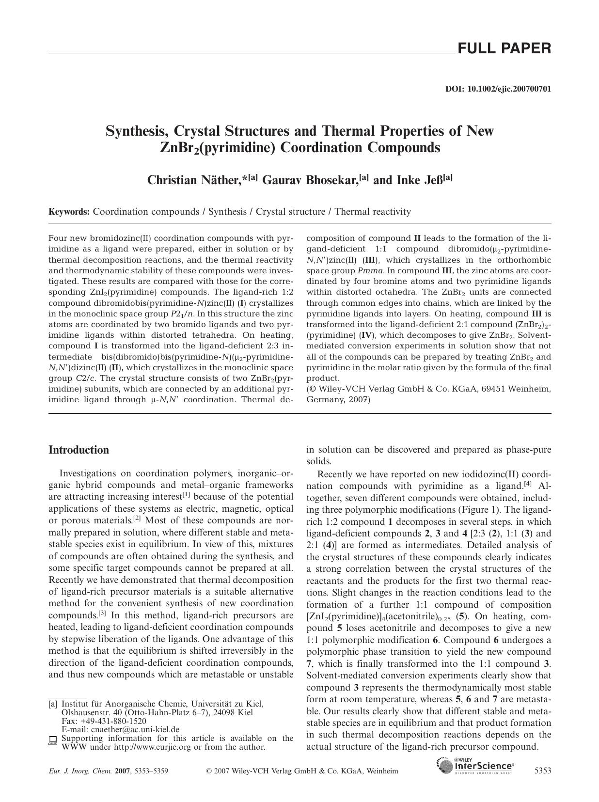 Synthesis, Crystal Structures and Thermal Properties of New ZnBr2(pyrimidine) Coordination Compounds by Unknown
