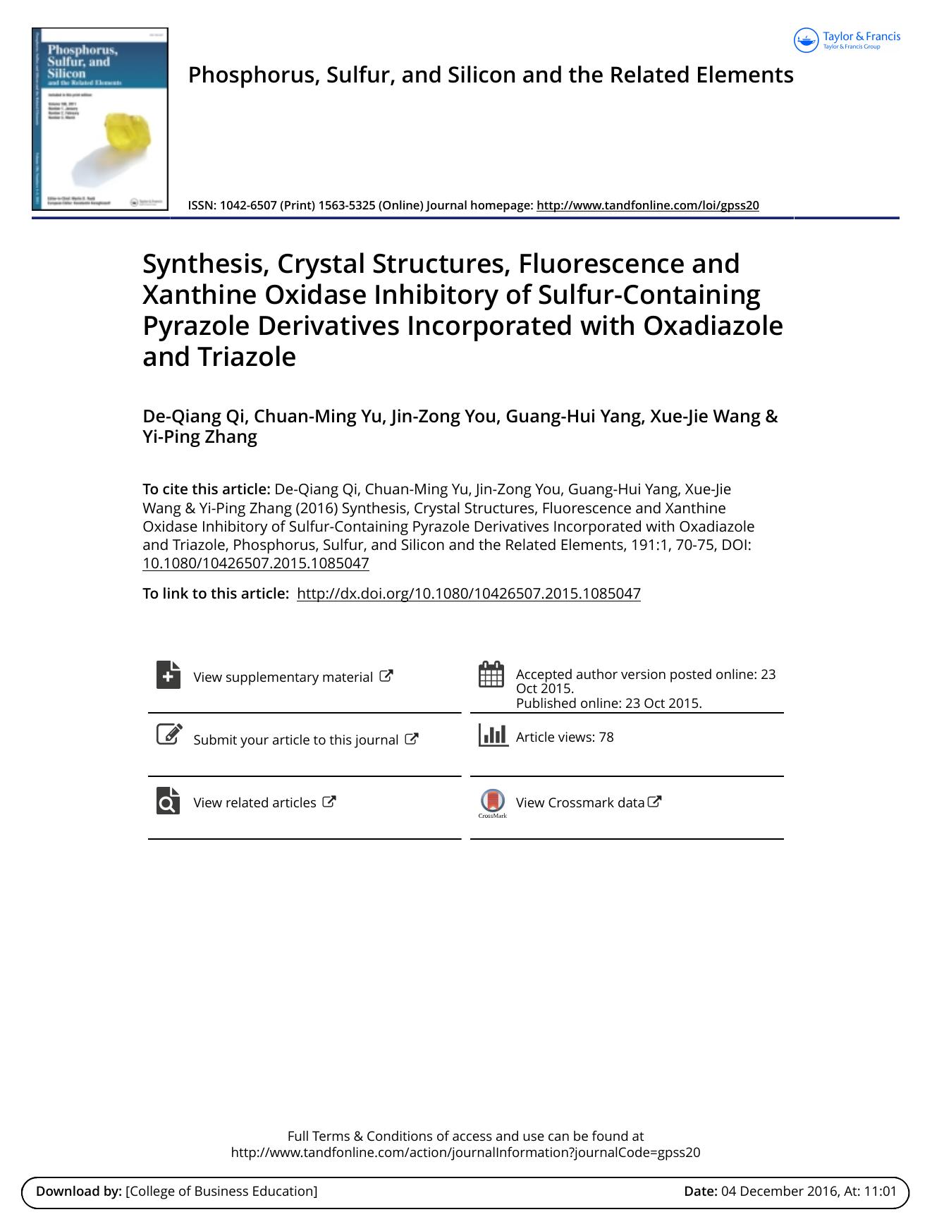 Synthesis, Crystal Structures, Fluorescence And Xanthine Oxidase Inhibitory Of Sulfur-containing Pyrazole Derivatives Incorporated With Oxadiazole And Triazole by De-Qiang Qi & Chuan-Ming Yu & Jin-Zong You & Guang-Hui Yang & Xue-Jie Wang & Yi-Ping Zhang