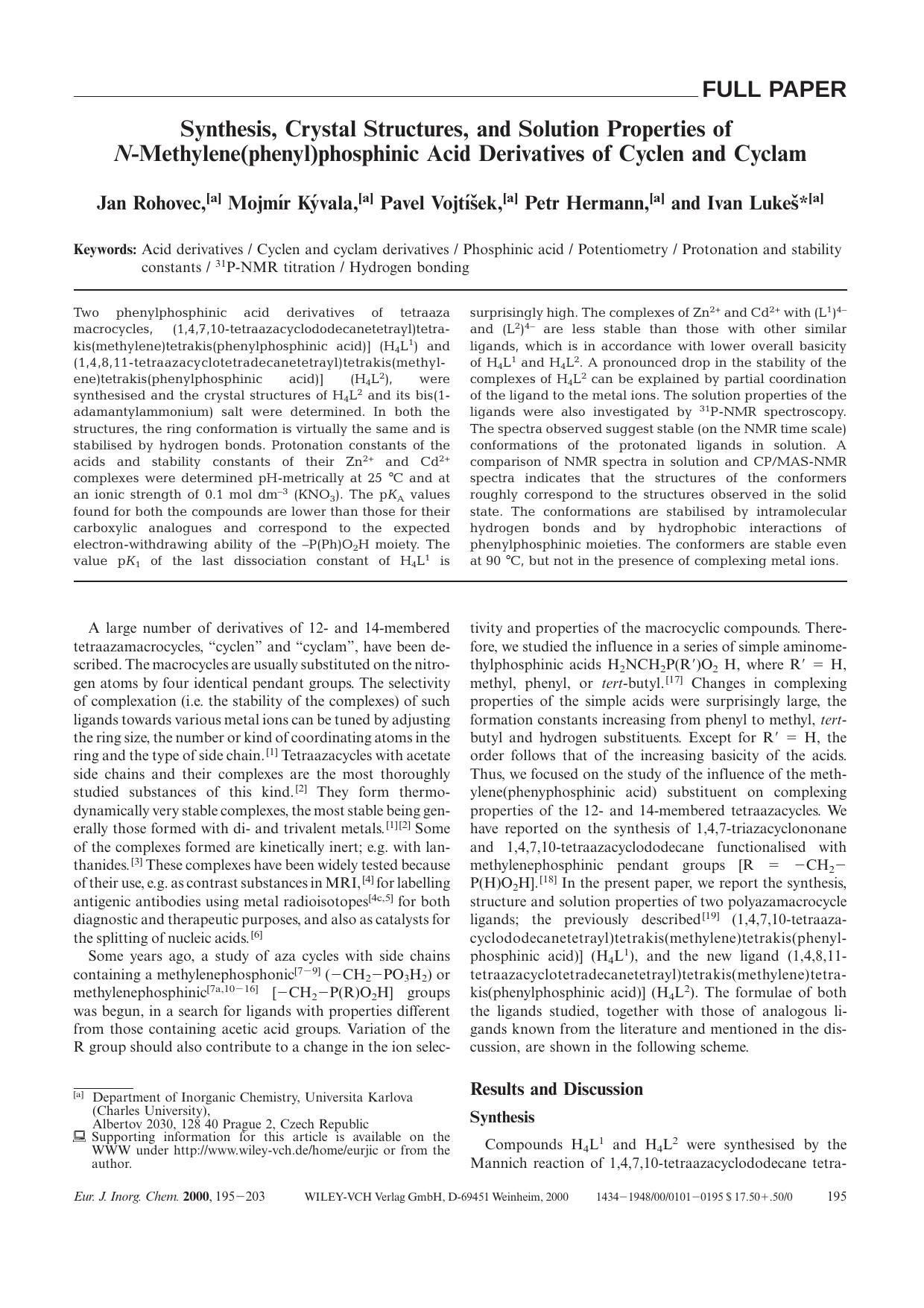 Synthesis, Crystal Structures, and Solution Properties of N-Methylene(phenyl)phosphinic Acid Derivatives of Cyclen and Cyclam by Unknown