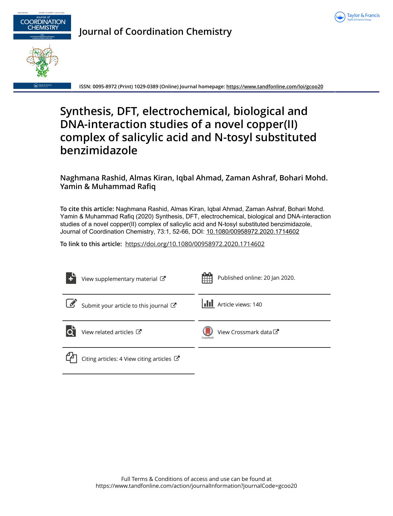 Synthesis, DFT, electrochemical, biological and DNA-interaction studies of a novel copper(II) complex of salicylic acid and N-tosyl substituted benzimidazole by Rashid Naghmana & Kiran Almas & Ahmad Iqbal & Ashraf Zaman & Mohd. Yamin Bohari & Rafiq Muhammad