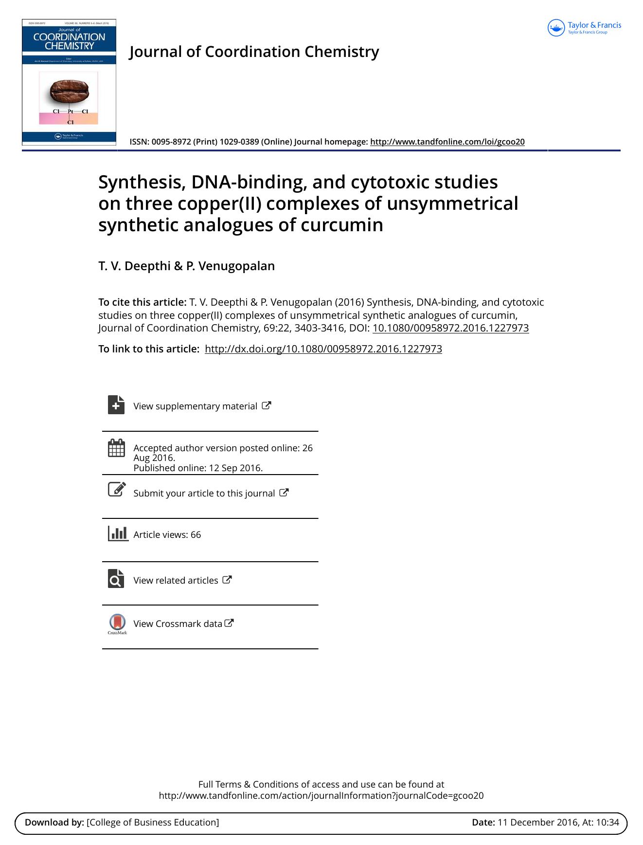 Synthesis, DNA-binding, and cytotoxic studies on three copper(II) complexes of unsymmetrical synthetic analogues of curcumin by T. V. Deepthi & P. Venugopalan