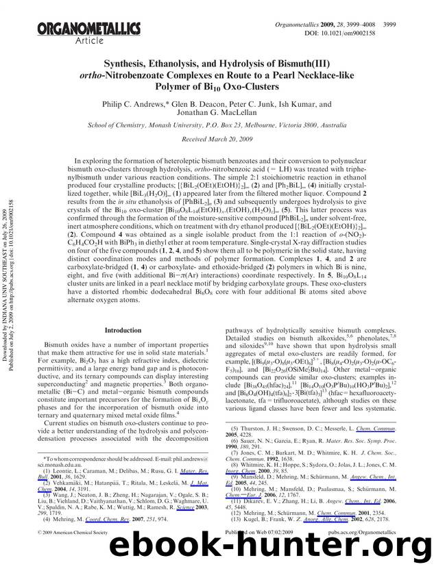 Synthesis, Ethanolysis, and Hydrolysis of Bismuth(III) ortho-Nitrobenzoate Complexes en Route to a Pearl Necklace-like Polymer of Bi10 Oxo-Clusters by Philip C. Andrews* Glen B. Deacon Peter C. Junk Ish Kumar & Jonathan G. MacLellan