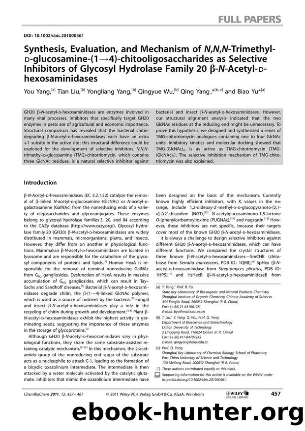 Synthesis, Evaluation, and Mechanism of N,N,NTrimethylDglucosamine(14)chitooligosaccharides as Selective Inhibitors of Glycosyl Hydrolase Family 20 NAcetylDhexosaminidases by Unknown