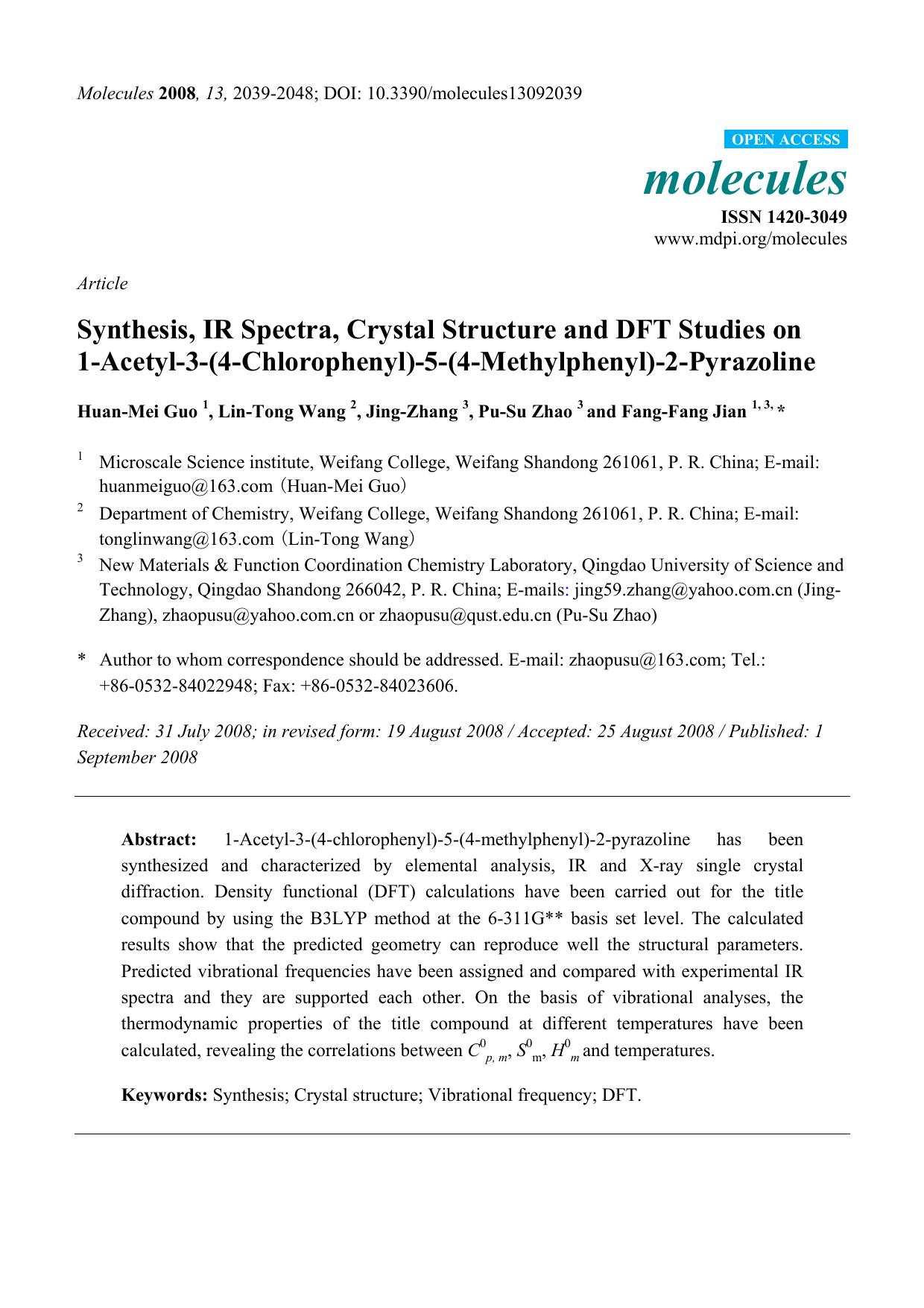 Synthesis, IR Spectra, Crystal Structure and DFT Studies on 1-Acetyl-3-(4-Chlorophenyl)-5-(4-Methylphenyl)-2-Pyrazoline by Huan-Mei Guo 1 Lin-Tong Wang 2 Jing-Zhang 3 Pu-Su Zhao 3 and Fang-Fang Jian 1 3 *