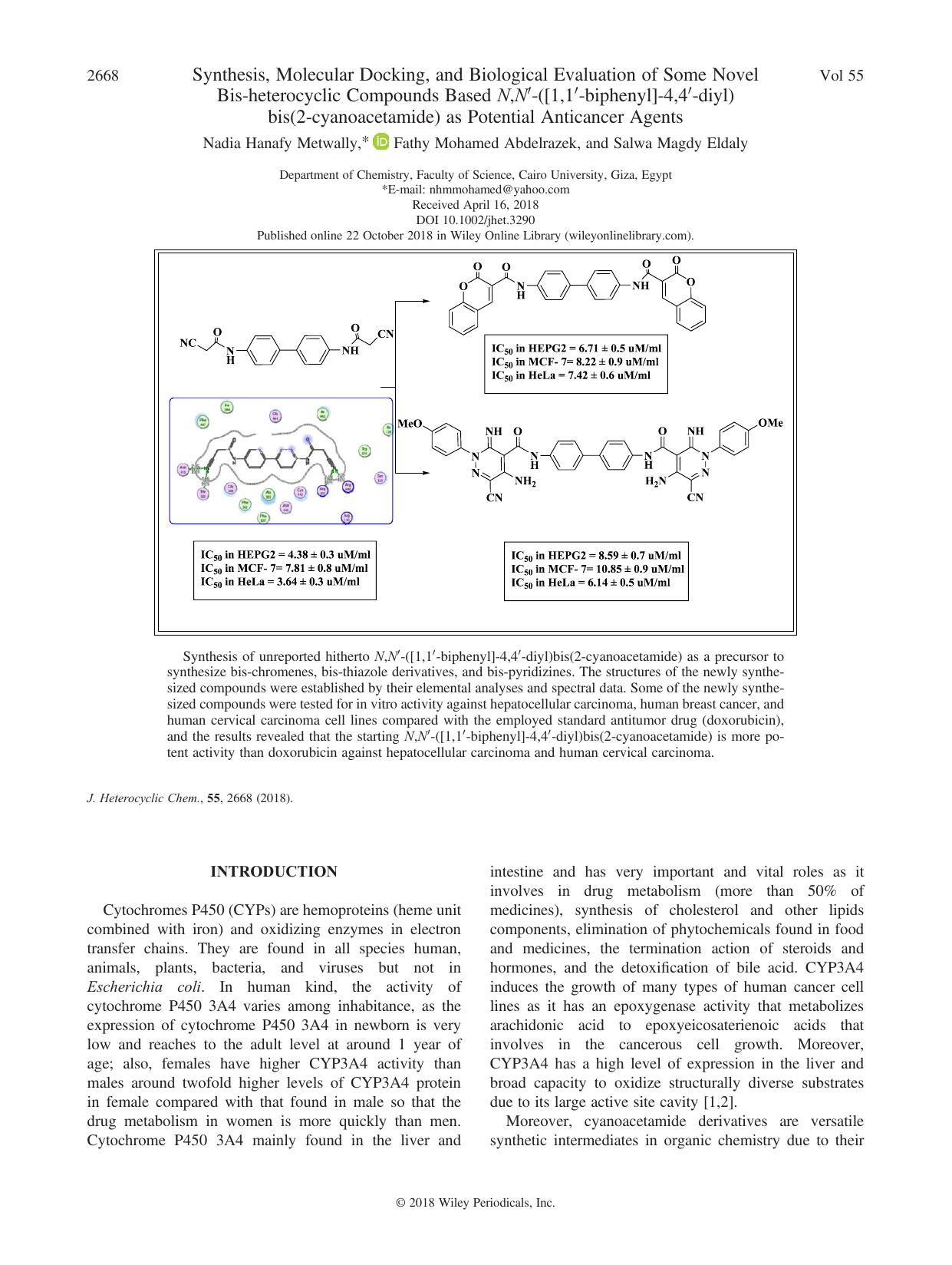 Synthesis, Molecular Docking, and Biological Evaluation of Some Novel Bis-heterocyclic Compounds Based N,N-([1,1-biphenyl]-4,4-diyl)bis(2-cyanoacetamide) as Potential Anticancer Agents by Nadia Hanafy Metwally Fathy Mohamed Abdelrazek Salwa Magdy Eldaly
