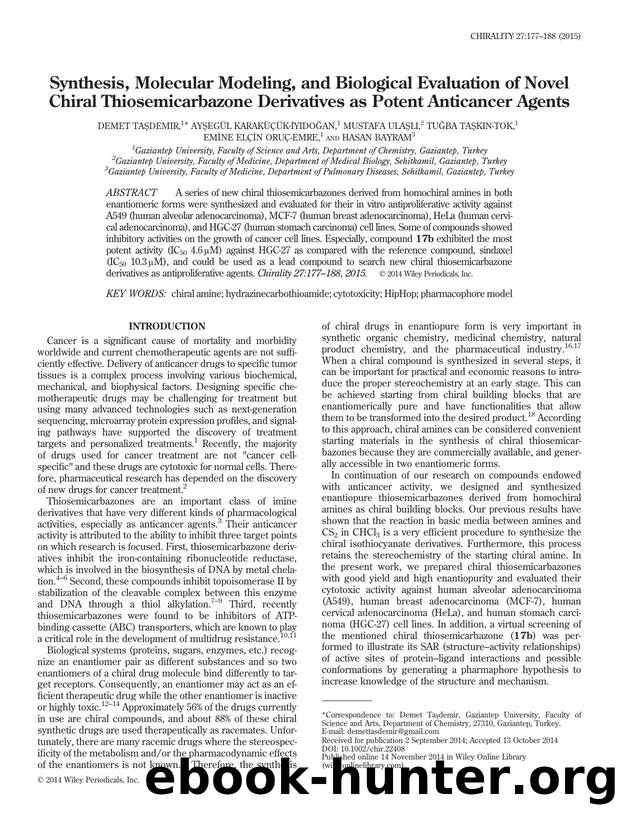Synthesis, Molecular Modeling, and Biological Evaluation of Novel Chiral Thiosemicarbazone Derivatives as Potent Anticancer Agents by unknow