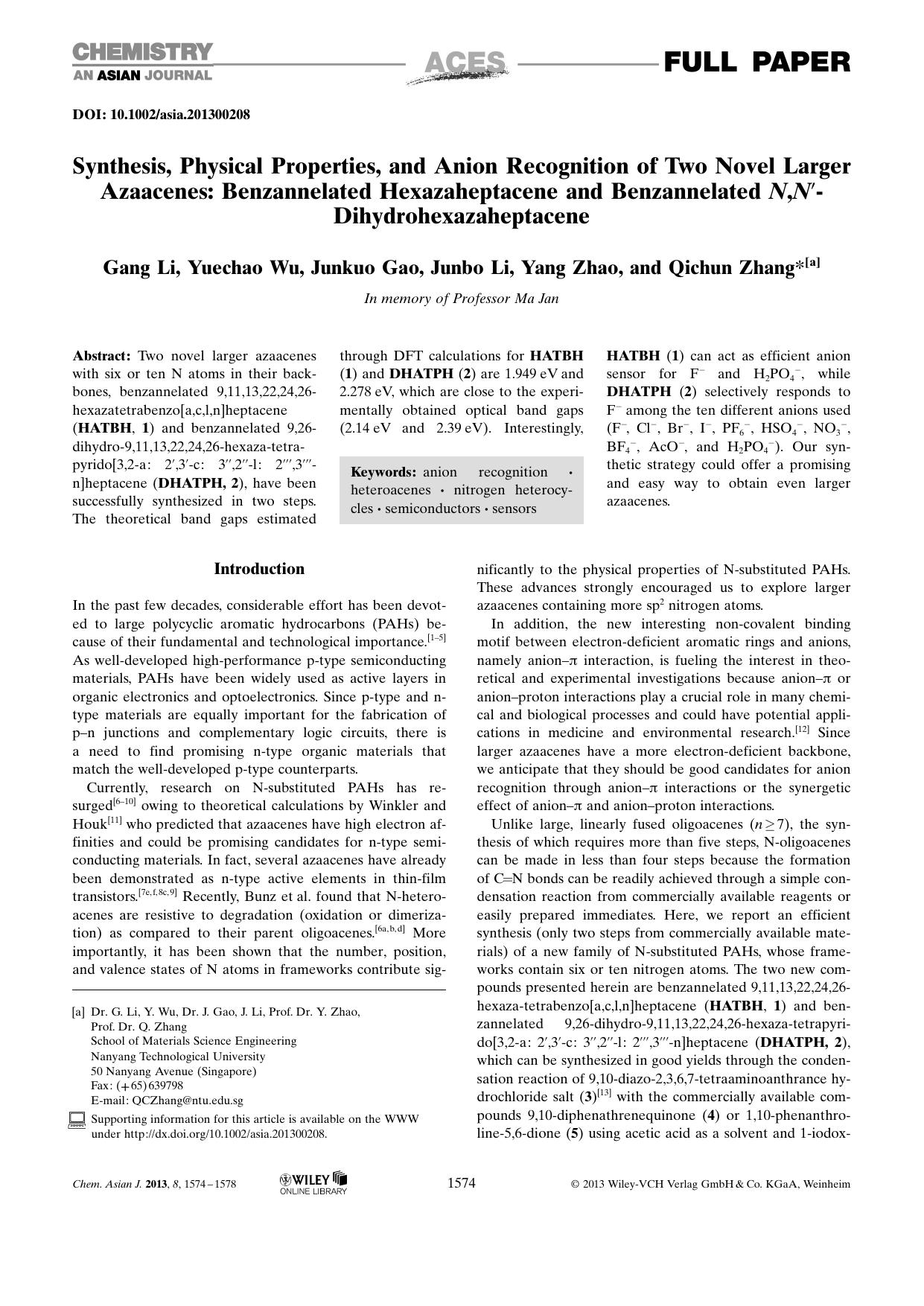 Synthesis, Physical Properties, and Anion Recognition of Two Novel Larger Azaacenes: Benzannelated Hexazaheptacene and Benzannelated N,NDihydrohexazaheptacene by Unknown