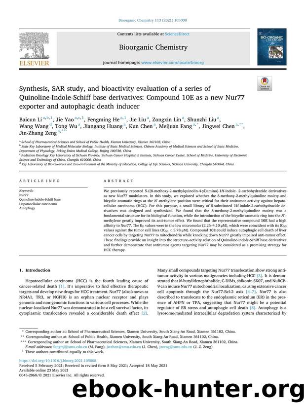 Synthesis, SAR study, and bioactivity evaluation of a series of Quinoline-Indole-Schiff base derivatives: Compound 10E as a new Nur77 exporter and autophagic death inducer by unknow