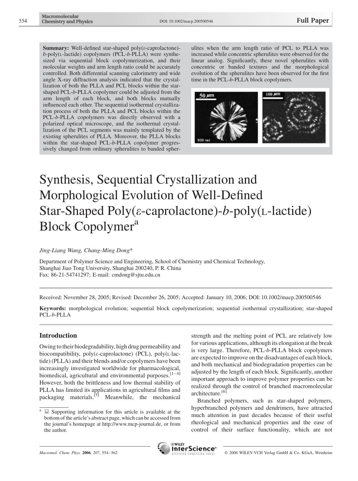Synthesis, Sequential Crystallization and Morphological Evolution of Well-Defined Star-Shaped Poly([epsiv]-caprolactone)-b-poly(L-lactide) Block Copolymer by Unknown