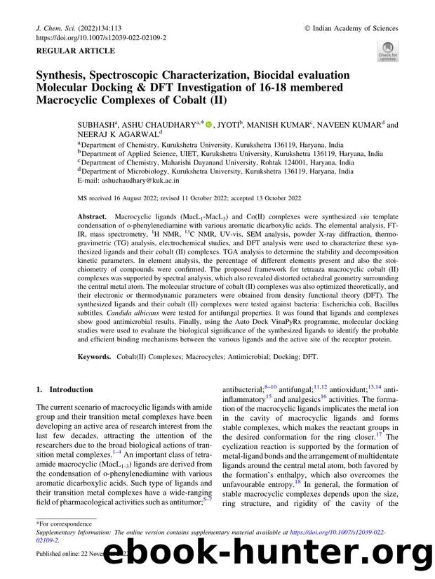 Synthesis, Spectroscopic Characterization, Biocidal evaluation Molecular Docking & DFT Investigation of 16-18 membered Macrocyclic Complexes of Cobalt (II) by Subhash & Ashu Chaudhary & Ashu Jyoti & Manish Kumar & Naveen Kumar & Neeraj K Agarwal