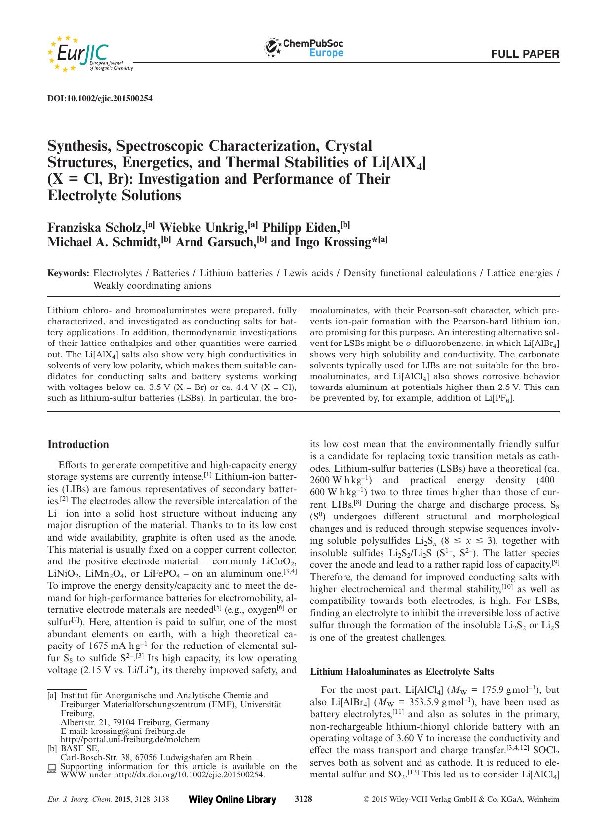 Synthesis, Spectroscopic Characterization, Crystal Structures, Energetics, and Thermal Stabilities of Li[AlX4] (X = Cl, Br): Investigation and Performance of Their Electrolyte Solutions by Unknown