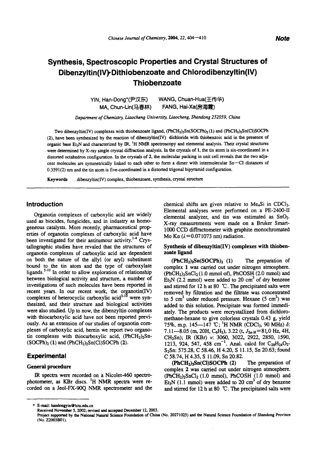 Synthesis, Spectroscopic Properties and Crystal Structures of Dibenzyltin(IV)Dithiobenzoate and Chlorodibenzyltin(IV) Thiobenzoate by Unknown