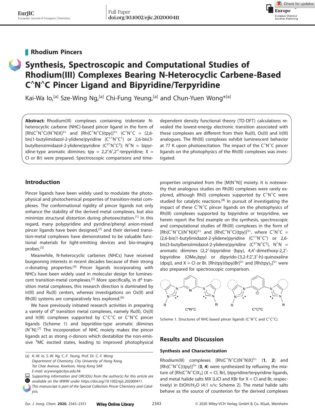 Synthesis, Spectroscopic and Computational Studies of Rhodium(III) Complexes Bearing NâHeterocyclic CarbeneâBased C^N^C Pincer Ligand and BipyridineTerpyridine by Unknown