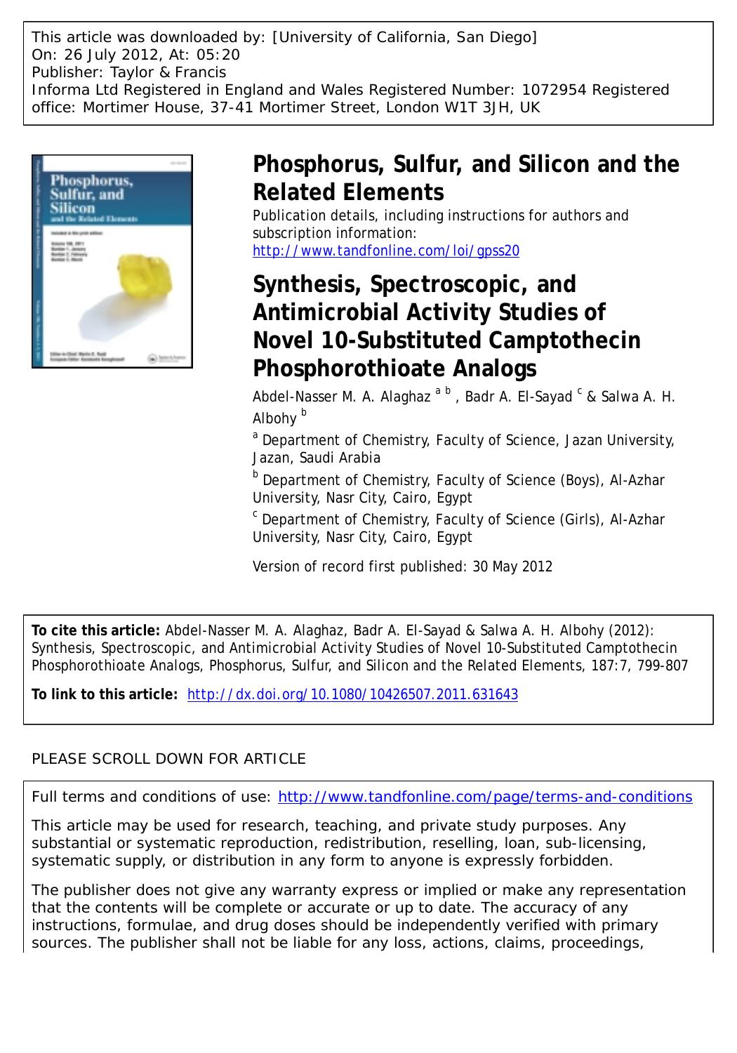 Synthesis, Spectroscopic, and Antimicrobial Activity Studies of Novel 10-Substituted Camptothecin Phosphorothioate Analogs by Abdel-Nasser M. A. Alaghaz a b aalajhaz@yahoo.com Badr A. El-Sayad c & Salwa A. H. Albohy b
