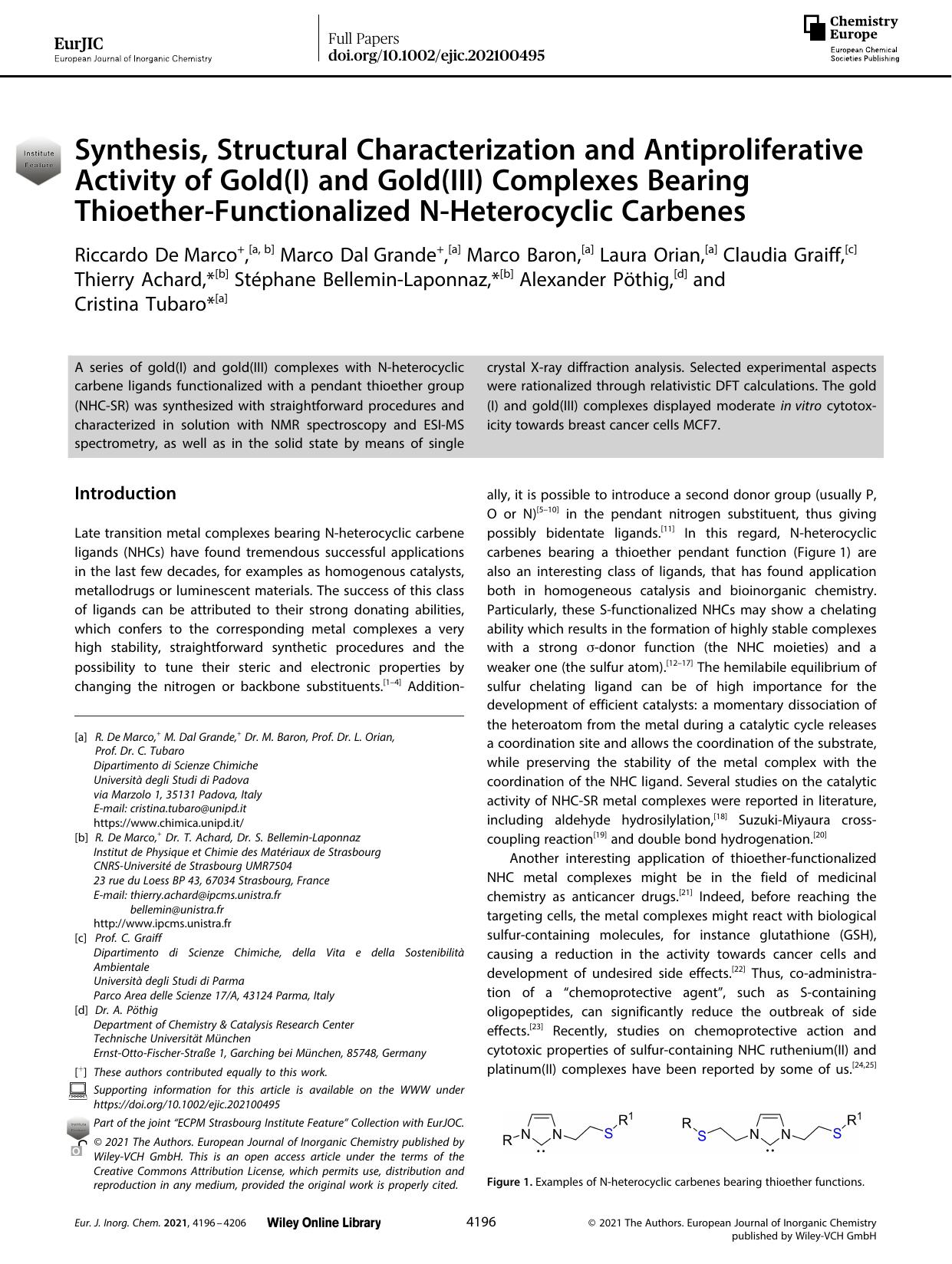 Synthesis, Structural Characterization and Antiproliferative Activity of Gold(I) and Gold(III) Complexes Bearing ThioetherâFunctionalized NâHeterocyclic Carbenes by Unknown