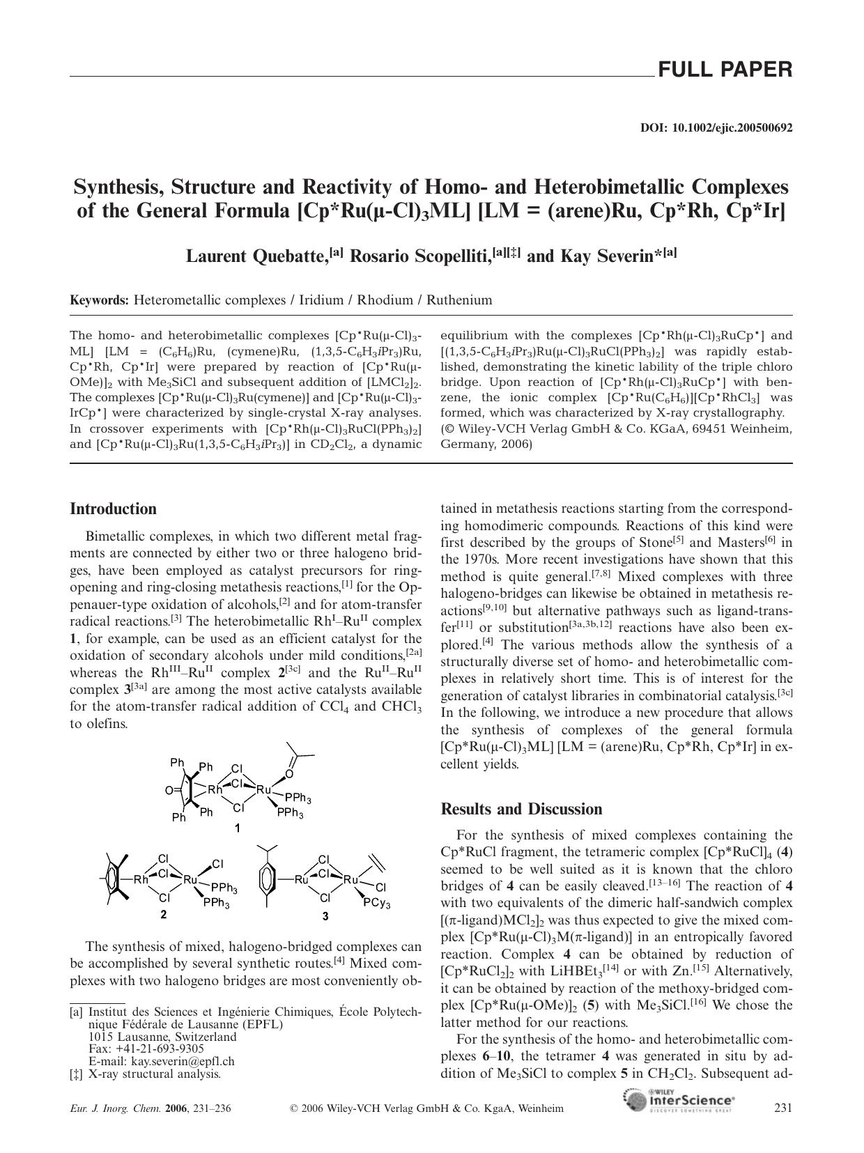 Synthesis, Structure and Reactivity of Homo- and Heterobimetallic Complexes of the General Formula [Cp*Ru(Âµ-Cl)3ML] [LM = (arene)Ru, Cp*Rh, Cp*Ir] by Unknown