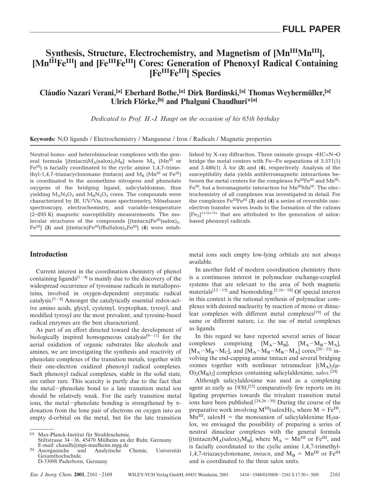 Synthesis, Structure, Electrochemistry, and Magnetism of [MnIIIMnIII], [MnIIIFeIII] and [FeIIIFeIII] Cores: Generation of Phenoxyl Radical Containing [FeIIIFeIII] Species by Unknown