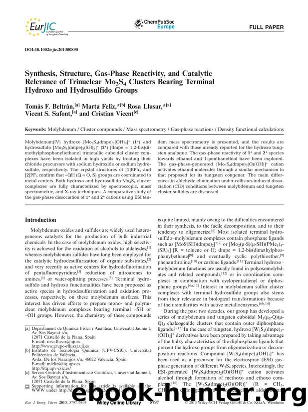 Synthesis, Structure, GasPhase Reactivity, and Catalytic Relevance of Trinuclear Mo3S4 Clusters Bearing Terminal Hydroxo and Hydrosulfido Groups by Unknown