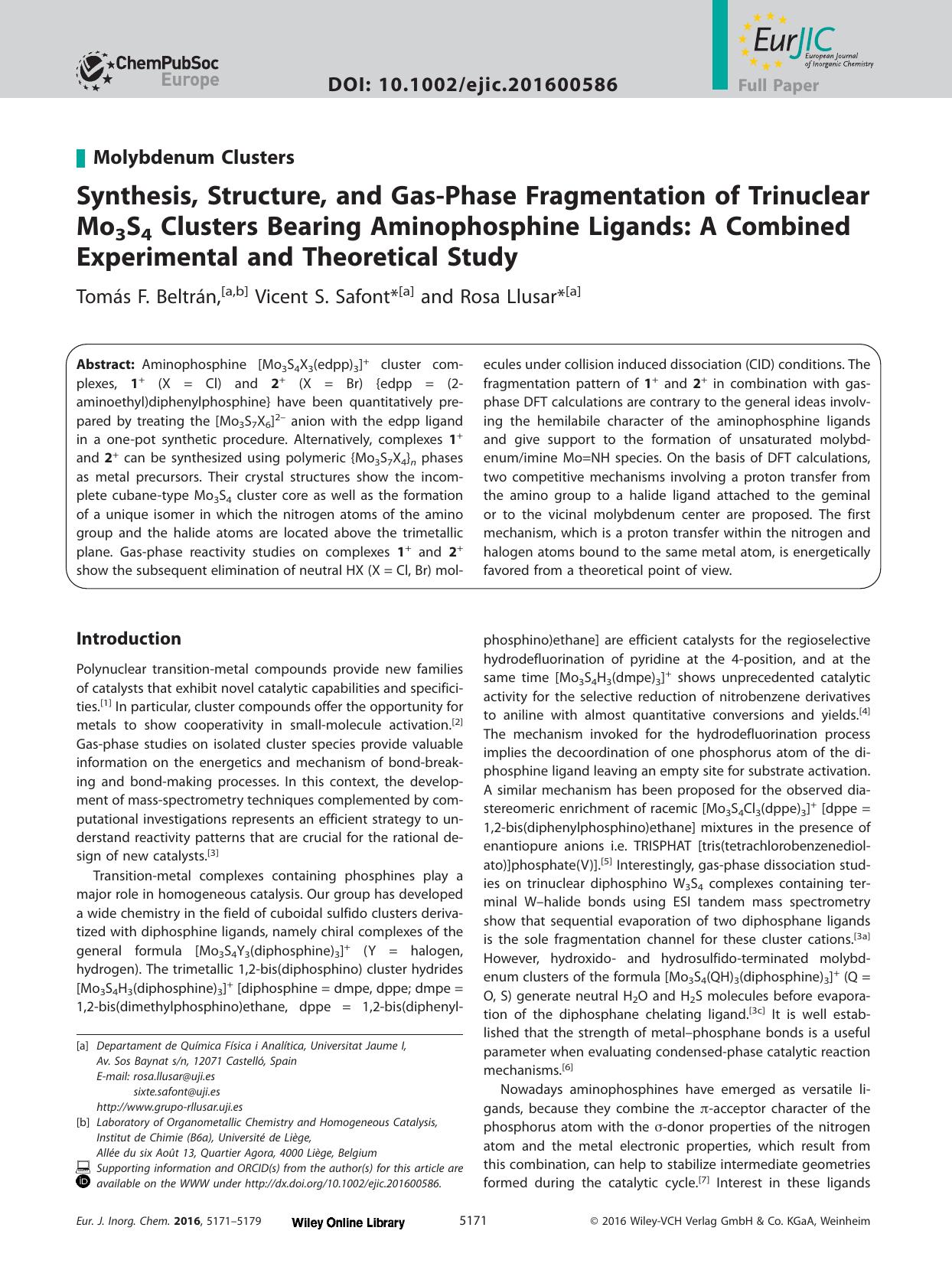 Synthesis, Structure, and Gas&#x02010;Phase Fragmentation of Trinuclear Mo<sub>3<sub>S<sub>4<sub> Clusters Bearing Aminophosphine Ligands: A Combined Experimental and Theoretical Study by Unknown