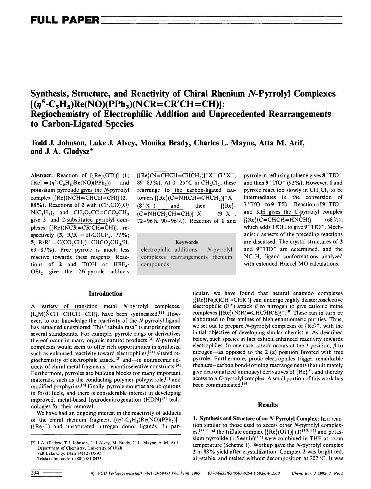 Synthesis, Structure, and Reactivity of Chiral Rhenium N-Pyrrolyl Complexes [text removed] Regiochemistry of Electrophilic Addition and Unprecedented Rearrangements to Carbon-Ligated Species by Unknown