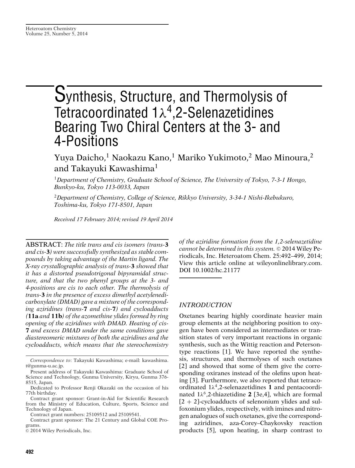 Synthesis, Structure, and Thermolysis of Tetracoordinated 1&#x003BB;<sup>4<sup>,2&#x02010;Selenazetidines Bearing Two Chiral Centers at the 3&#x02010; and 4&#x02010;Positions by Unknown