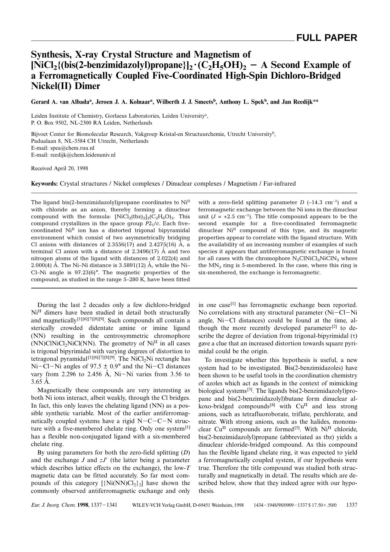 Synthesis, X-ray Crystal Structure and Magnetism of [NiCl2[lcub](bis(2-benzimidazolyl)propane[rcub]]2[thinsp]Â·[thinsp](C2H5OH)2 - A Second Example of a Ferromagnetically Coupled F by Unknown