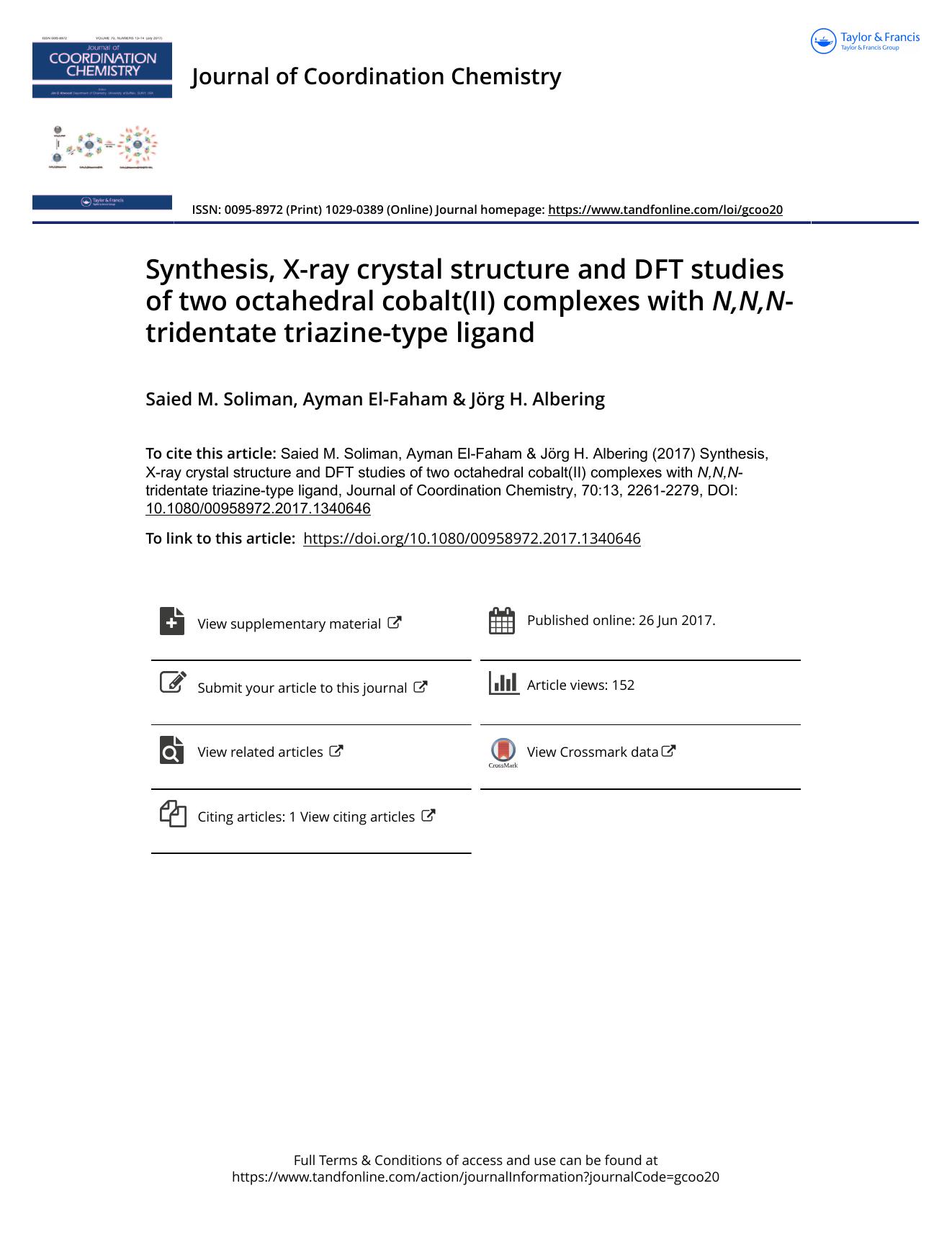 Synthesis, X-ray crystal structure and DFT studies of two octahedral cobalt(II) complexes with N,N,N-tridentate triazine-type ligands by Saied M. Soliman & Ayman El-Faham & Jörg H. Albering