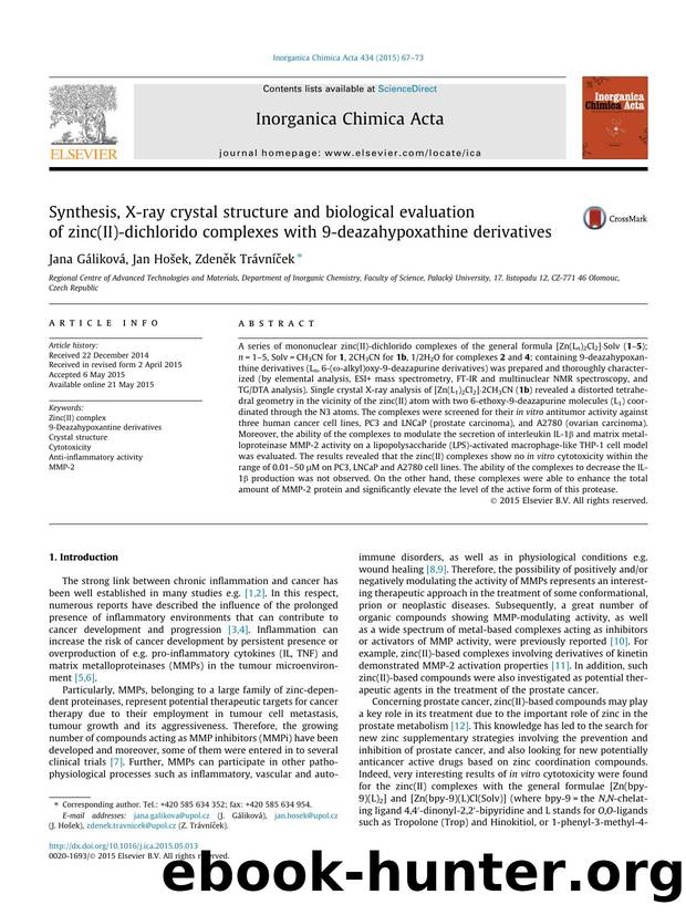 Synthesis, X-ray crystal structure and biological evaluation of zinc(II)-dichlorido complexes with 9-deazahypoxathine derivatives by Jana GÃ¡likovÃ¡ & Jan Hošek & Zdeněk Trávníček