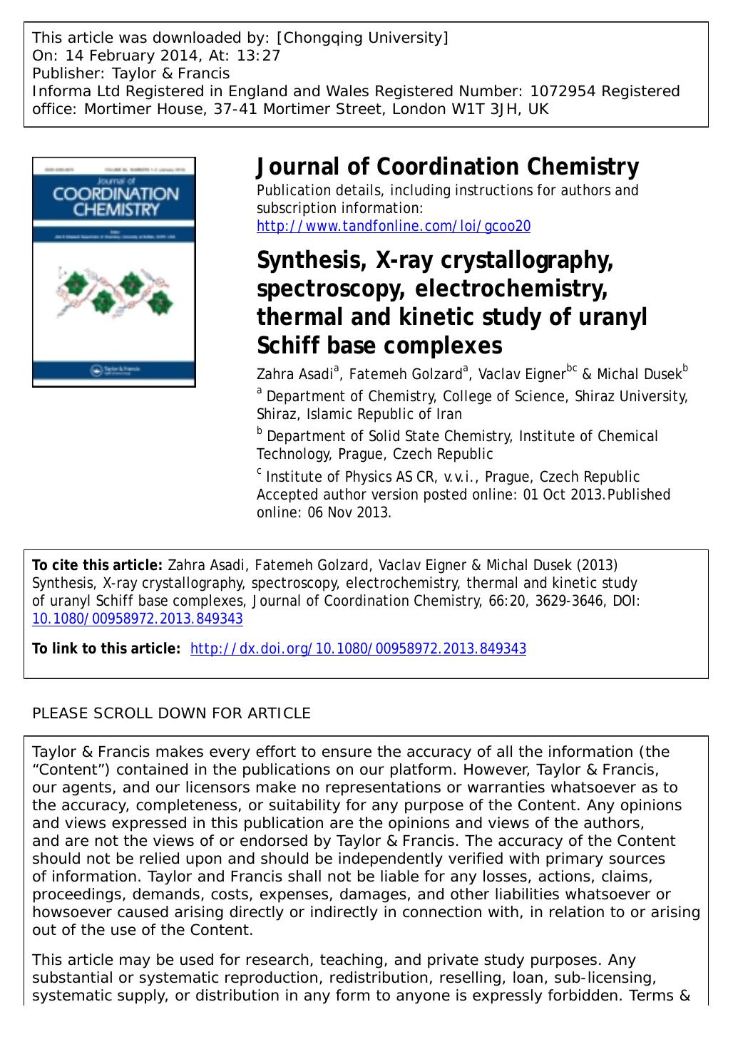 Synthesis, X-ray crystallography, spectroscopy, electrochemistry, thermal and kinetic study of uranyl Schiff base complexes by Zahra Asadi & Fatemeh Golzard & Vaclav Eigner & Michal Dusek