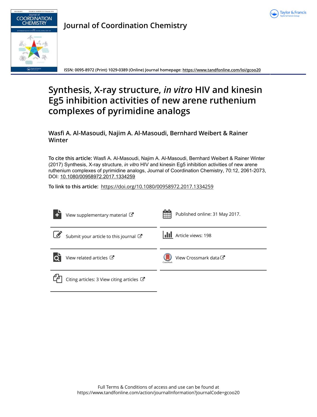 Synthesis, X-ray structure, in vitro HIV and kinesin Eg5 inhibition activities of new arene ruthenium complexes of pyrimidine analogs by Wasfi A. Al-Masoudi & Najim A. Al-Masoudi & Bernhard Weibert & Rainer Winter
