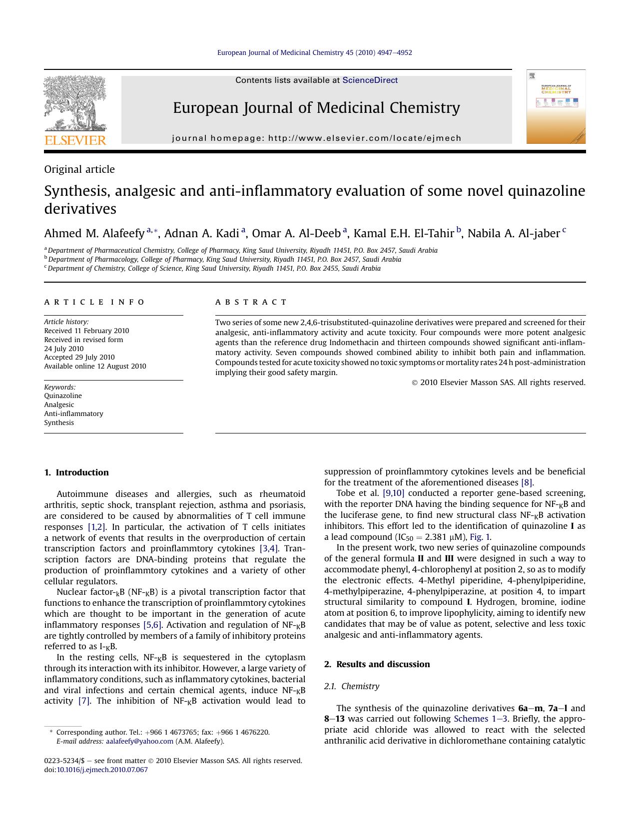 Synthesis, analgesic and anti-inflammatory evaluation of some novel quinazoline derivatives by Ahmed M. Alafeefy & Adnan A. Kadi & Omar A. Al-Deeb & Kamal E.H. El-Tahir & Nabila A. Al-jaber