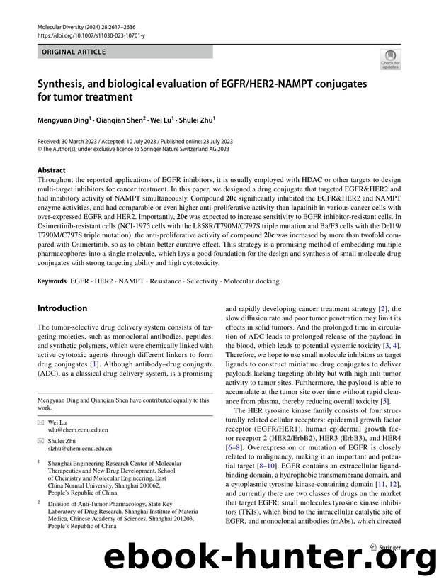 Synthesis, and biological evaluation of EGFRHER2-NAMPT conjugates for tumor treatment by Mengyuan Ding & Qianqian Shen & Wei Lu & Shulei Zhu