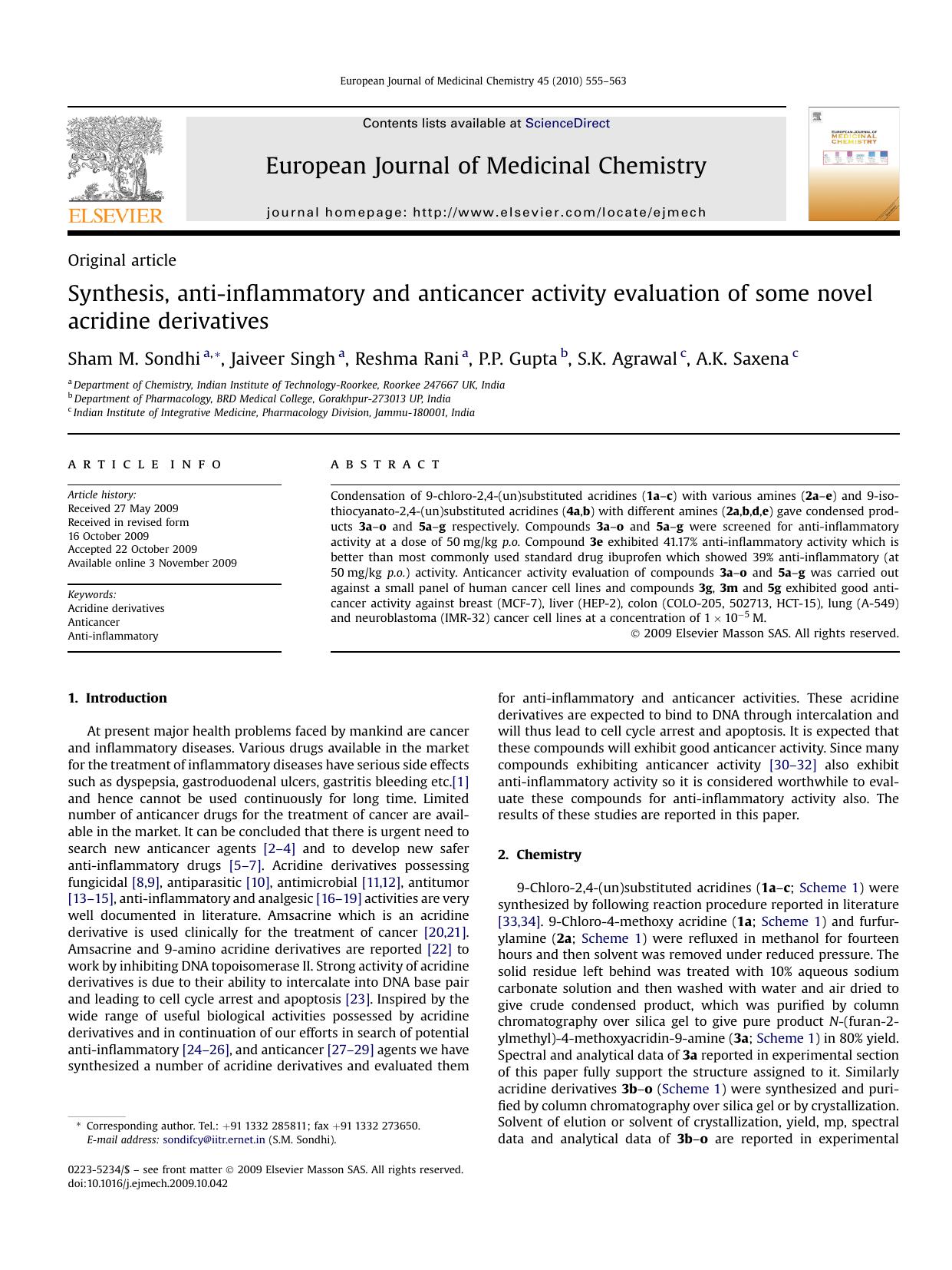 Synthesis, anti-inflammatory and anticancer activity evaluation of some novel acridine derivatives by Sham M. Sondhi; Jaiveer Singh; Reshma Rani; P.P. Gupta; S.K. Agrawal; A.K. Saxena