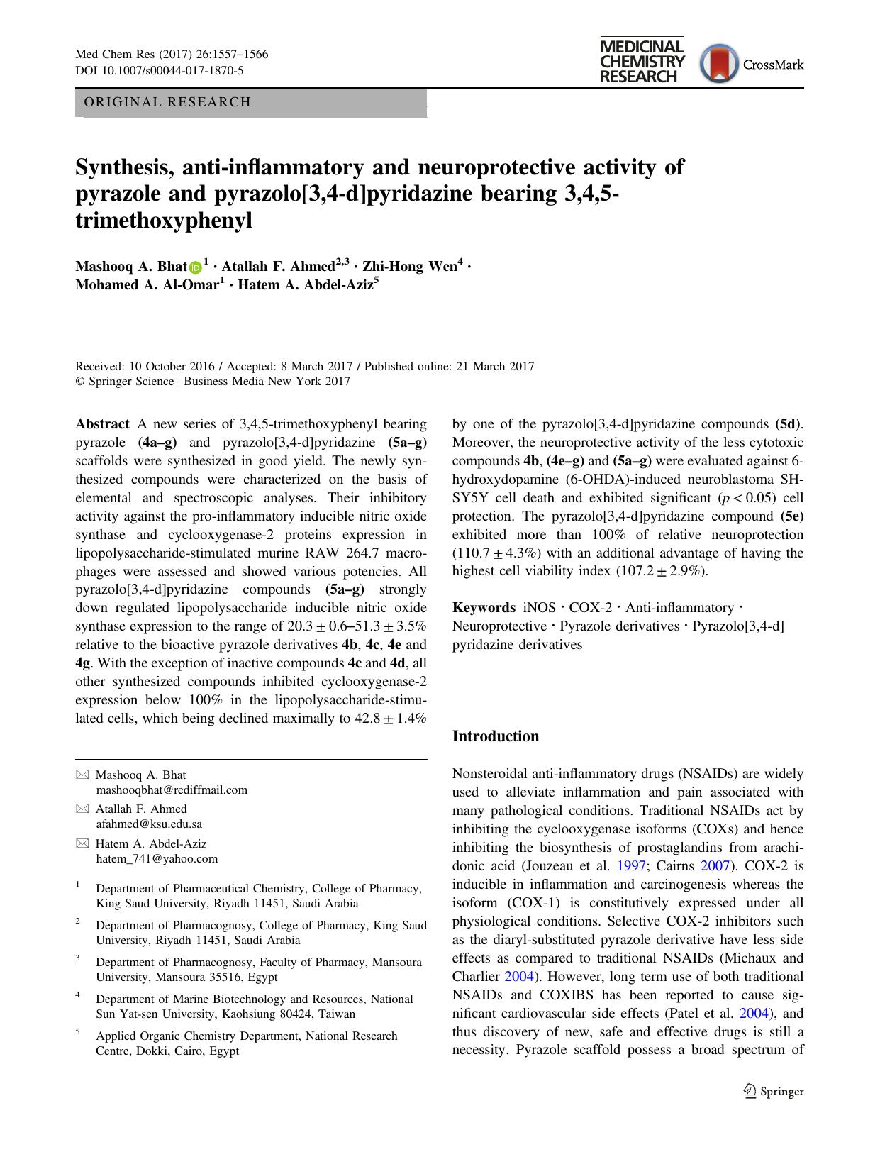 Synthesis, anti-inflammatory and neuroprotective activity of pyrazole and pyrazolo[3,4-d]pyridazine bearing 3,4,5-trimethoxyphenyl by Mashooq A. Bhat & Atallah F. Ahmed & Zhi-Hong Wen & Mohamed A. Al-Omar & Hatem A. Abdel-Aziz