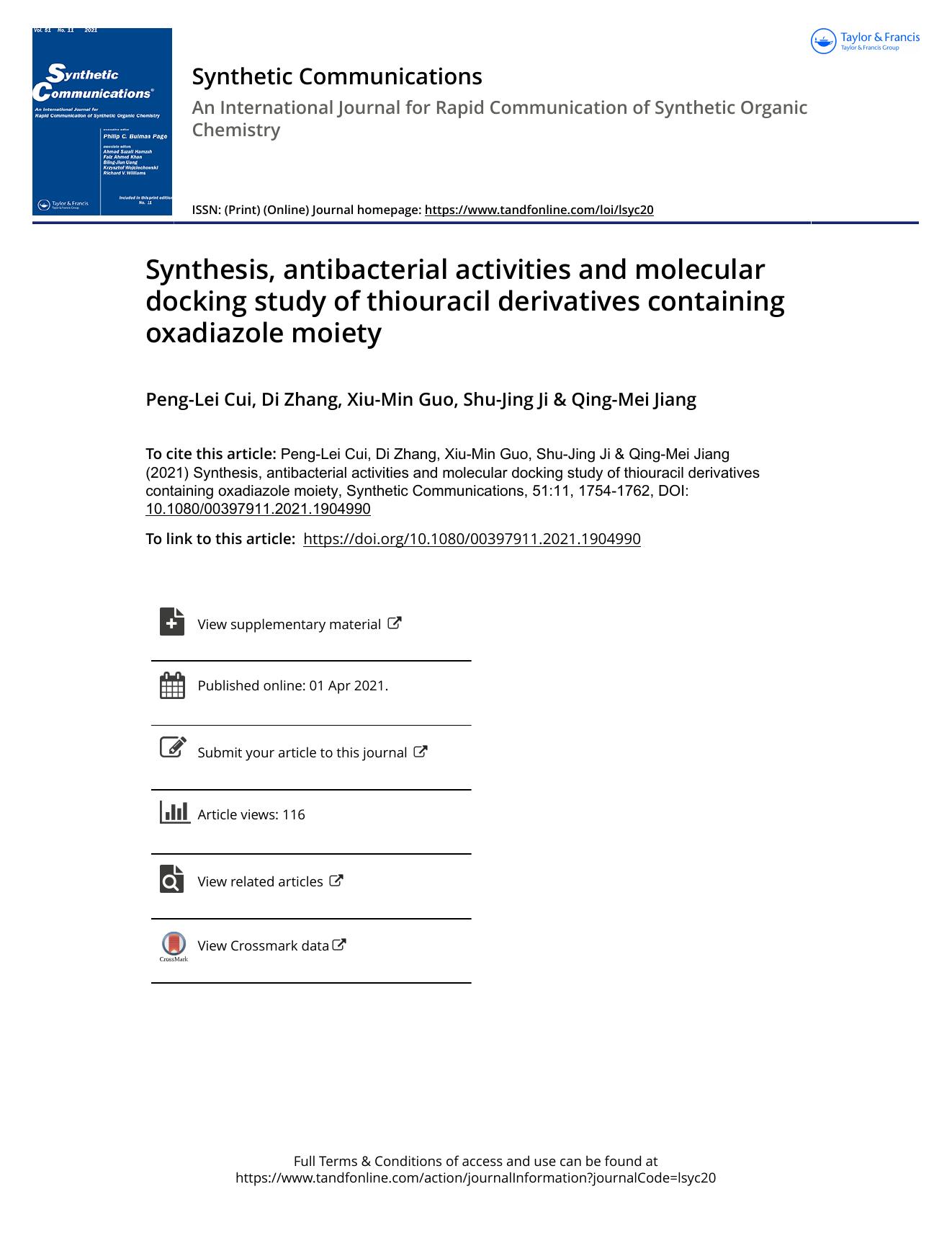 Synthesis, antibacterial activities and molecular docking study of thiouracil derivatives containing oxadiazole moiety by Cui Peng-Lei & Zhang Di & Guo Xiu-Min & Ji Shu-Jing & Jiang Qing-Mei