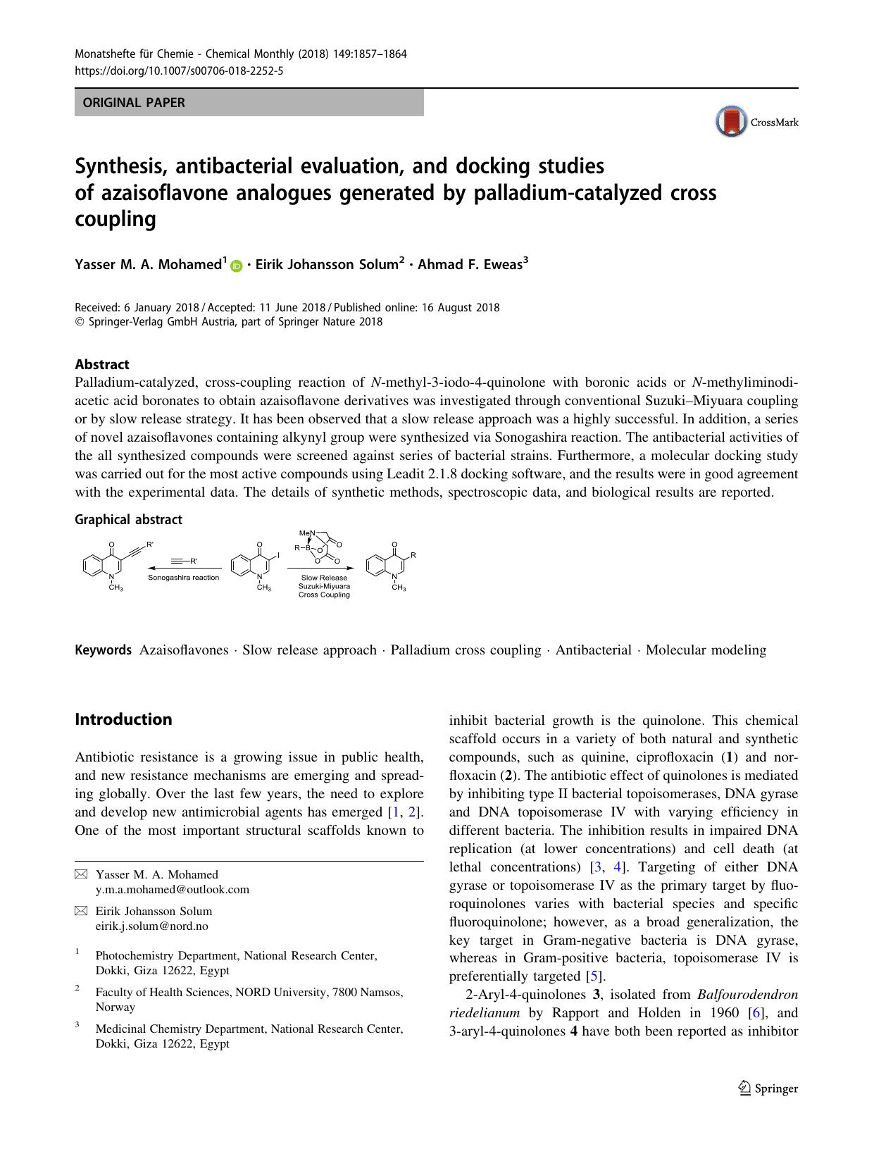 Synthesis, antibacterial evaluation, and docking studies of azaisoflavone analogues generated by palladium-catalyzed cross coupling by Yasser M. A. Mohamed & Eirik Johansson Solum & Ahmad F. Eweas