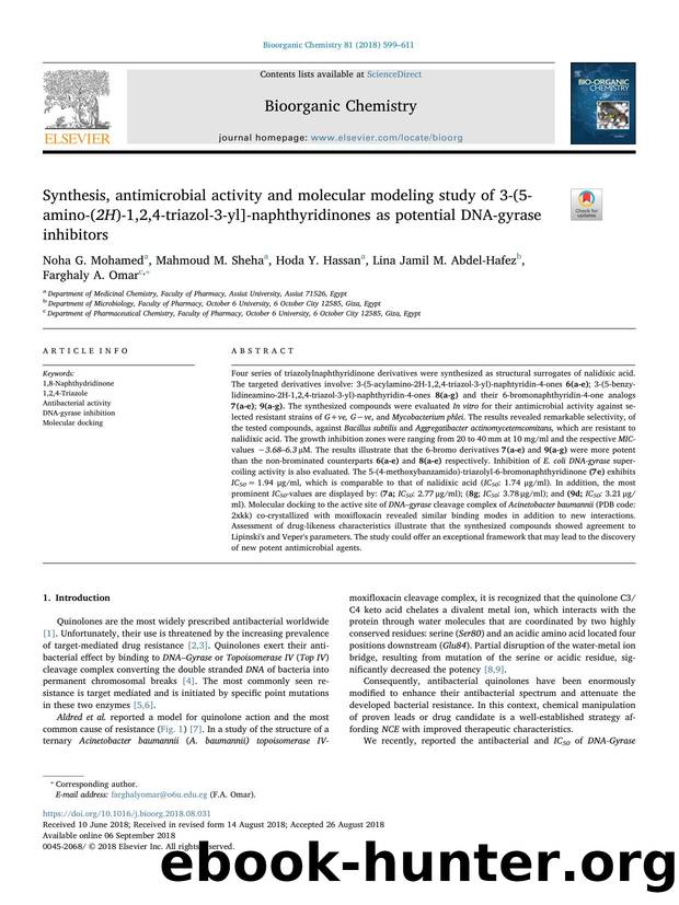 Synthesis, antimicrobial activity and molecular modeling study of 3-(5-amino-(2H)-1,2,4-triazol-3-yl]-naphthyridinones as potential DNA-gyrase inhibitors by Noha G. Mohamed & Mahmoud M. Sheha & Hoda Y. Hassan & Lina Jamil M. Abdel-Hafez & Farghaly A. Omar