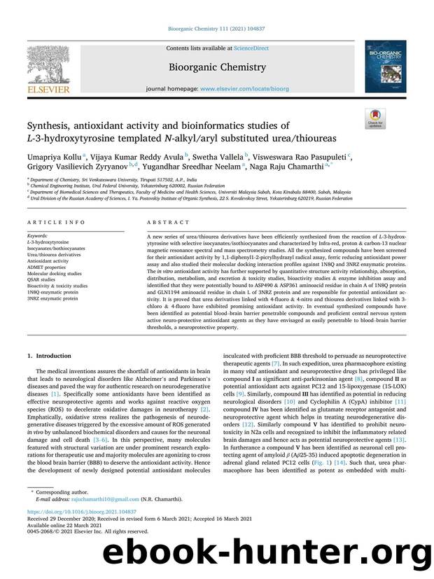 Synthesis, antioxidant activity and bioinformatics studies of L -3-hydroxytyrosine templated N -alkylaryl substituted ureathioureas by Umapriya Kollu