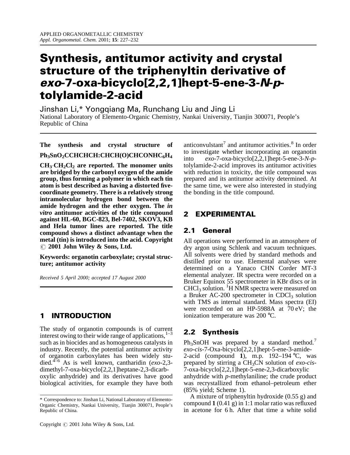 Synthesis, antitumor activity and crystal structure of the triphenyltin derivative of exo-7-oxa-bicyclo[2,2,1]hept-5-ene-3-N-p-tolylamide-2-acid by Unknown