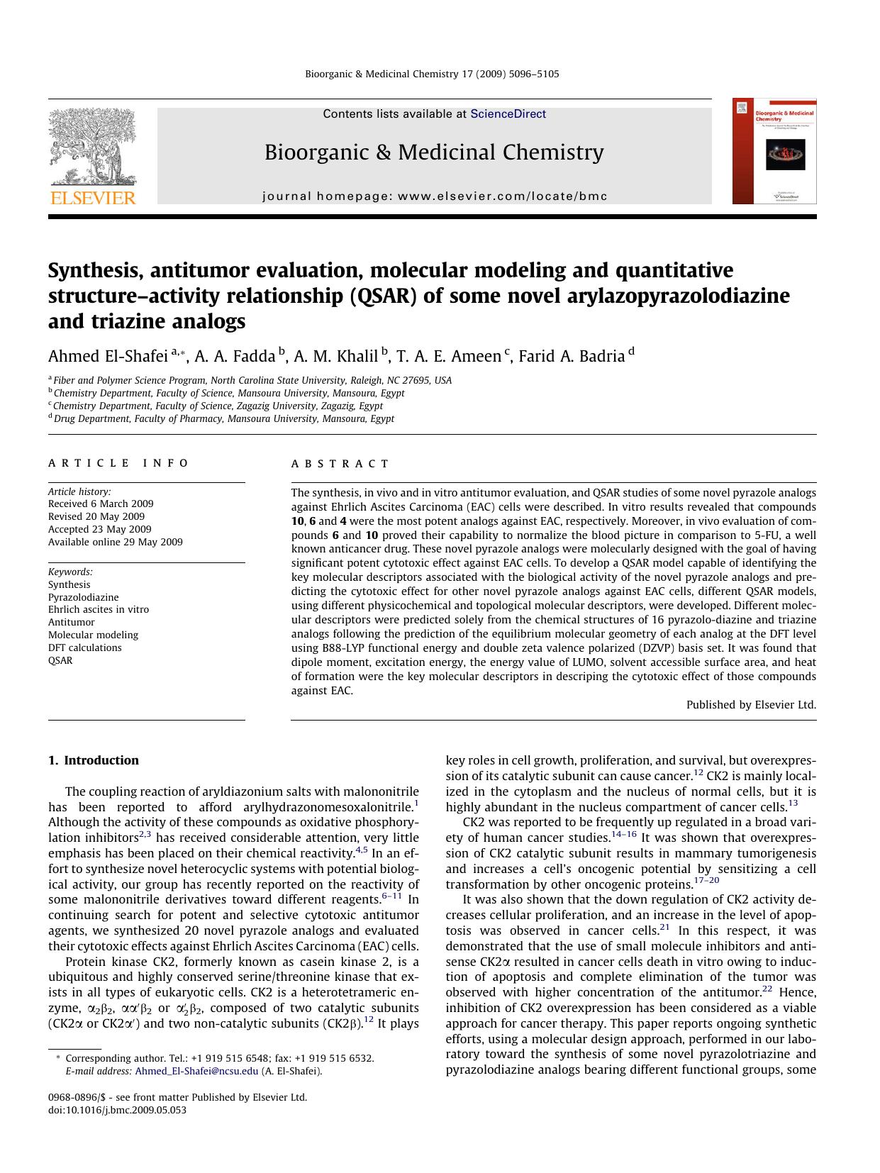 Synthesis, antitumor evaluation, molecular modeling and quantitative structureâactivity relationship (QSAR) of some novel arylazopyrazolodiazine and triazine analogs by Ahmed El-Shafei; A.A. Fadda; A.M. Khalil; T.A.E. Ameen; Farid A. Badria