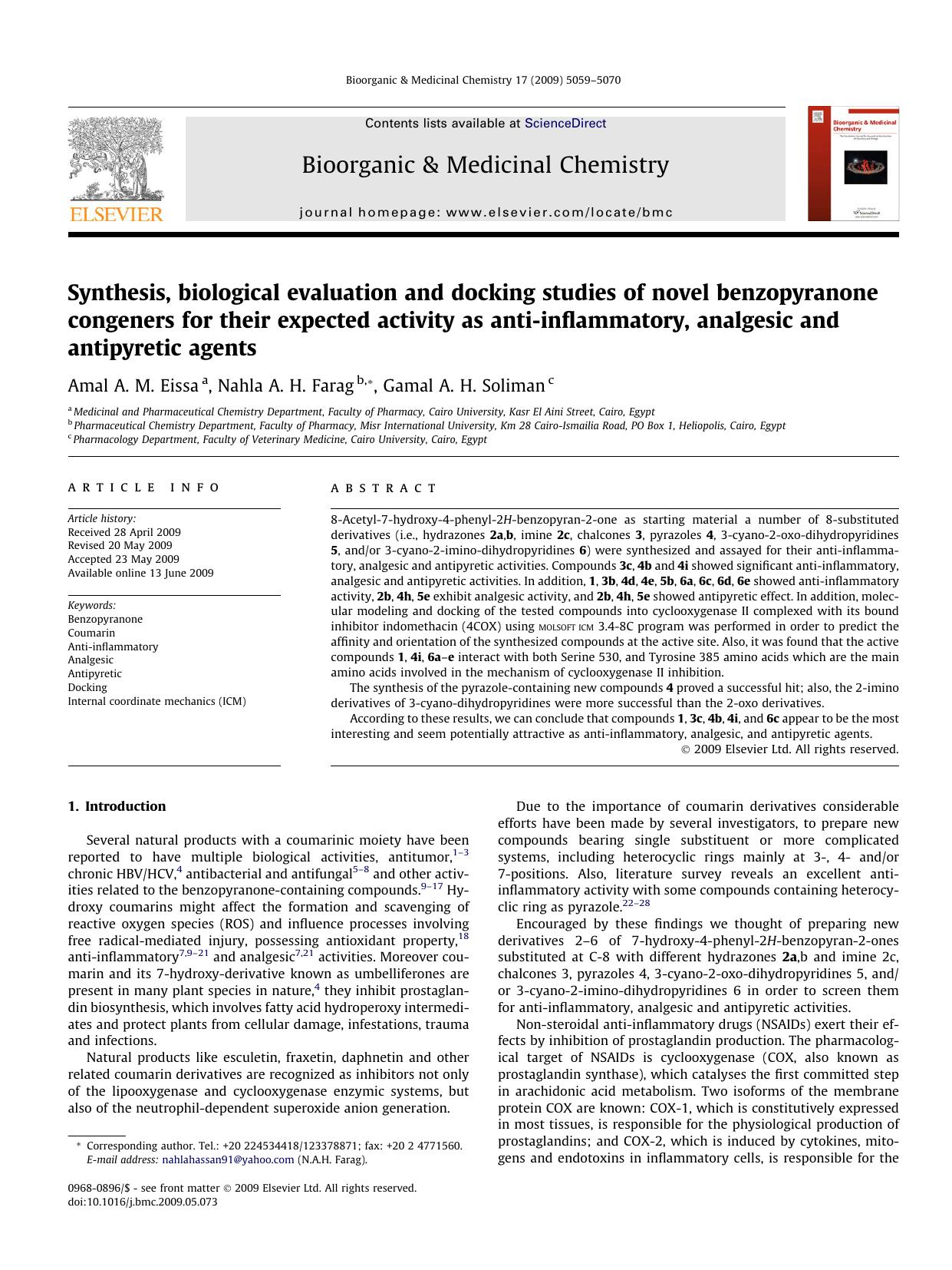 Synthesis, biological evaluation and docking studies of novel benzopyranone congeners for their expected activity as anti-inflammatory, analgesic and antipyretic agents by Amal A.M. Eissa; Nahla A.H. Farag; Gamal A.H. Soliman