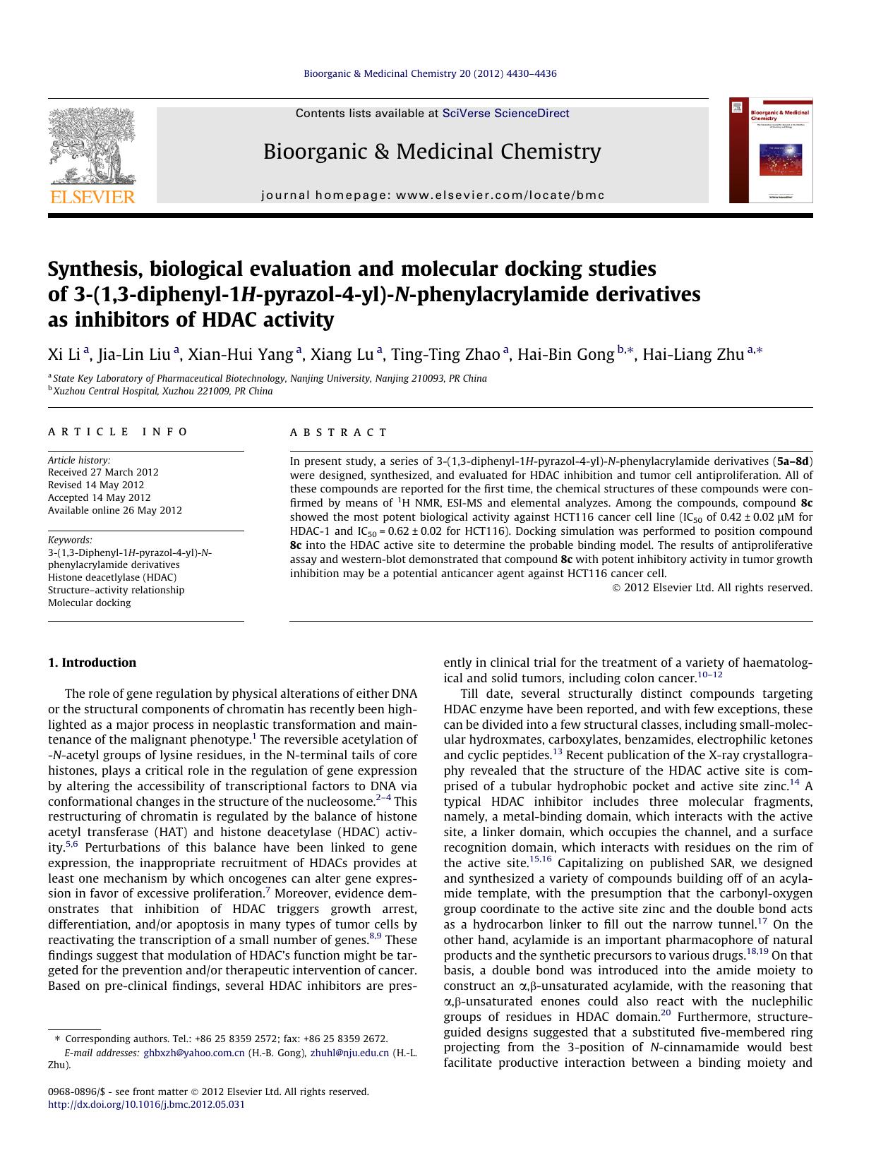 Synthesis, biological evaluation and molecular docking studies of 3-(1,3-diphenyl-1H-pyrazol-4-yl)-N-phenylacrylamide derivatives as inhibitors of HDAC activity by Xi Li & Jia-Lin Liu & Xian-Hui Yang & Xiang Lu & Ting-Ting Zhao & Hai-Bin Gong & Hai-Liang Zhu