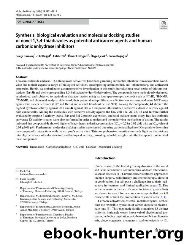 Synthesis, biological evaluation and molecular docking studies of novel 1,3,4-thiadiazoles as potential anticancer agents and human carbonic anhydrase inhibitors by Sevgi Karakuş & Elif Başçıl & Fatih Tok & Ömer Erdoğan & Özge Çevik & Faika Başoğlu