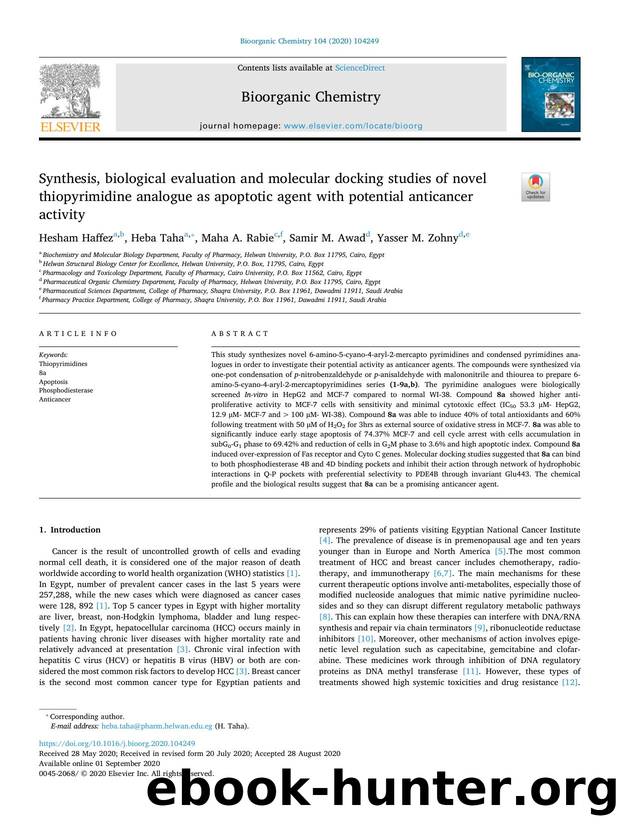 Synthesis, biological evaluation and molecular docking studies of novel thiopyrimidine analogue as apoptotic agent with potential anticancer activity by Hesham Haffez & Heba Taha & Maha A. Rabie & Samir M. Awad & Yasser M. Zohny