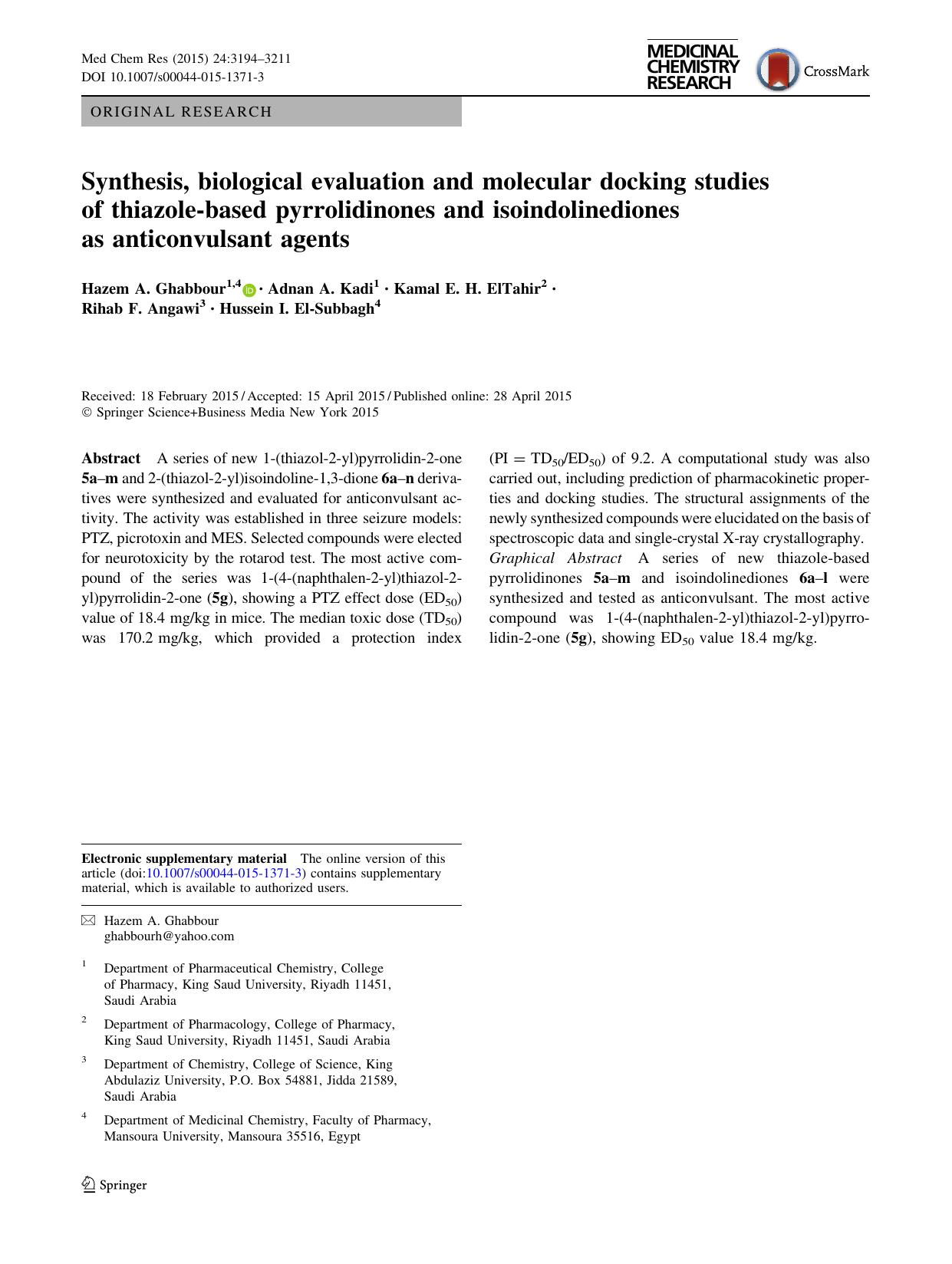 Synthesis, biological evaluation and molecular docking studies of thiazole-based pyrrolidinones and isoindolinediones as anticonvulsant agents by Hazem A. Ghabbour & Adnan A. Kadi & Kamal E. H. ElTahir & Rihab F. Angawi & Hussein I. El-Subbagh