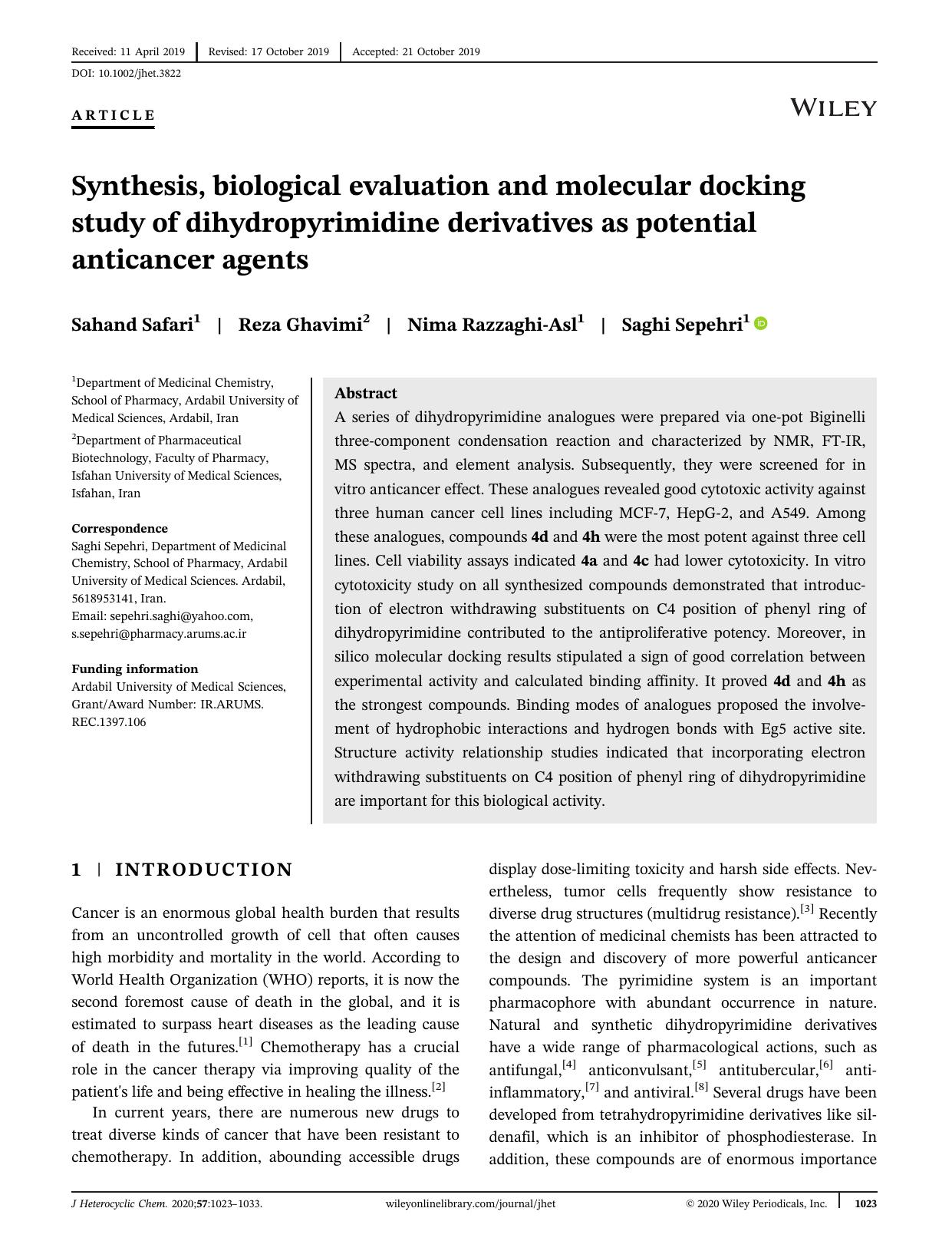 Synthesis, biological evaluation and molecular docking study of dihydropyrimidine derivatives as potential anticancer agents by Sahand Safari Reza Ghavimi Nima Razzaghi‐Asl Saghi Sepehri
