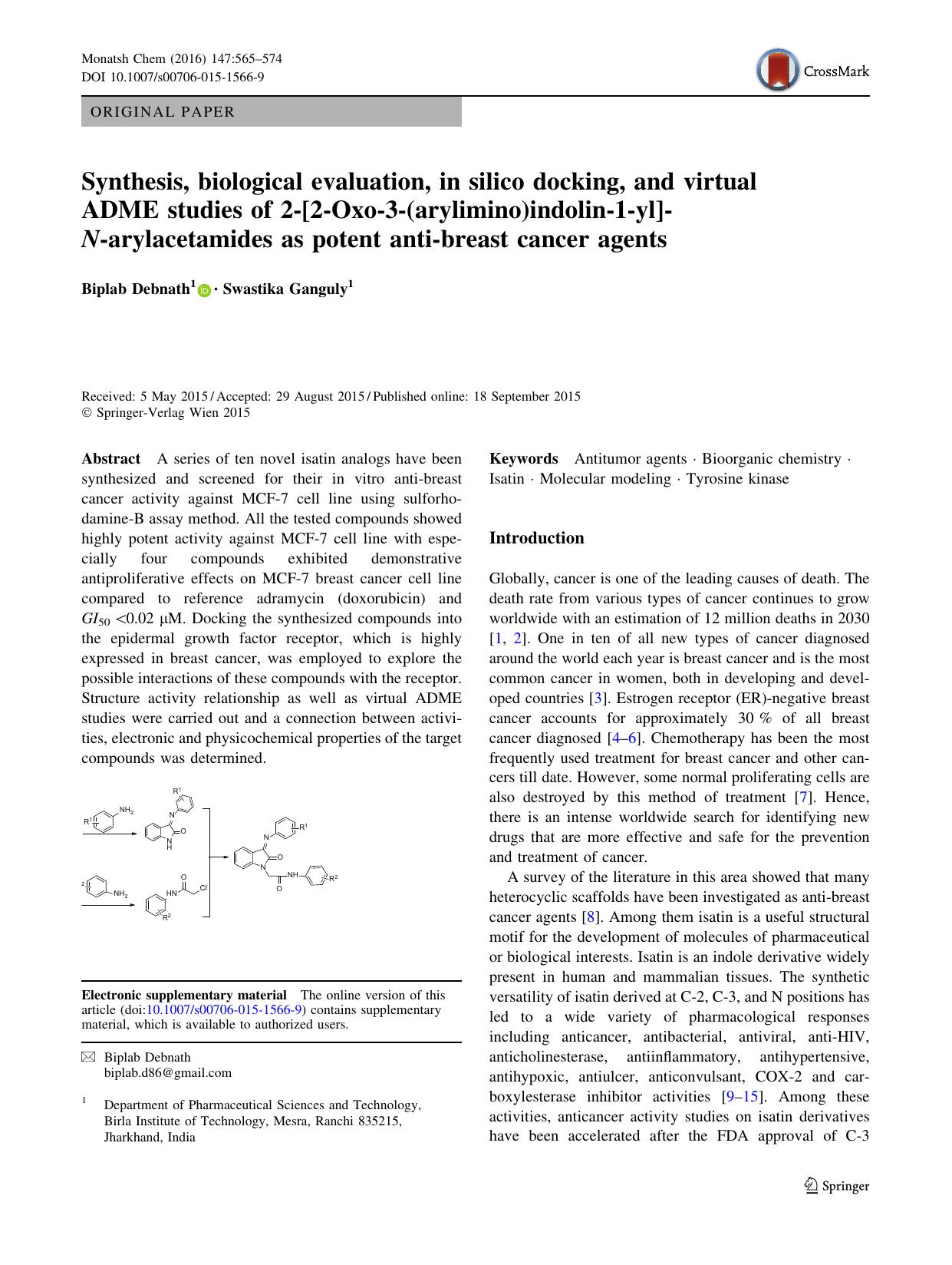 Synthesis, biological evaluation, in silico docking, and virtual ADME studies of 2-[2-Oxo-3-(arylimino)indolin-1-yl]-N-arylacetamides as potent anti-breast cancer agents by Biplab Debnath & Swastika Ganguly
