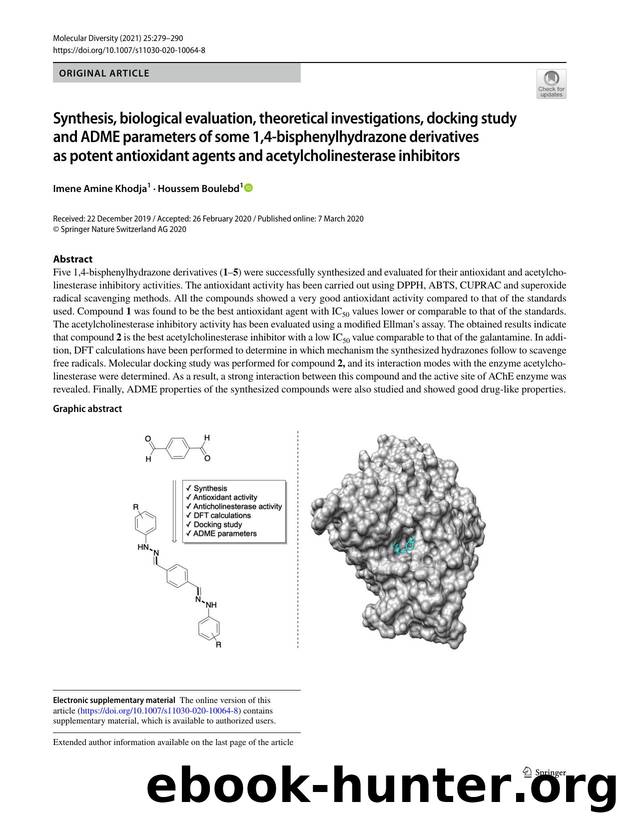 Synthesis, biological evaluation, theoretical investigations, docking study and ADME parameters of some 1,4-bisphenylhydrazone derivatives as potent antioxidant agents and acetylch by Imene Amine Khodja & Houssem Boulebd